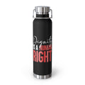 Dignity Is a Human Right Stainless Insulated Tumbler