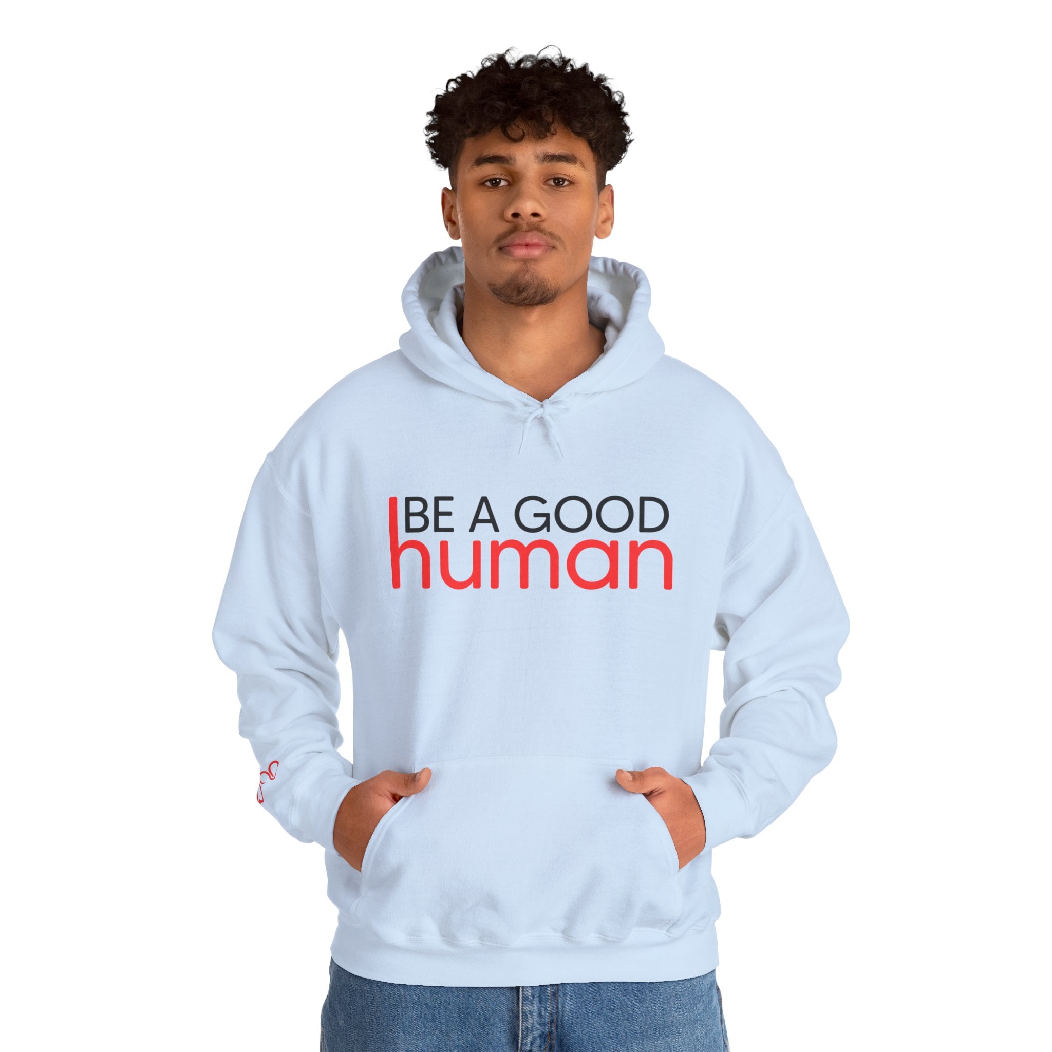 Be a Good Human Hoodie