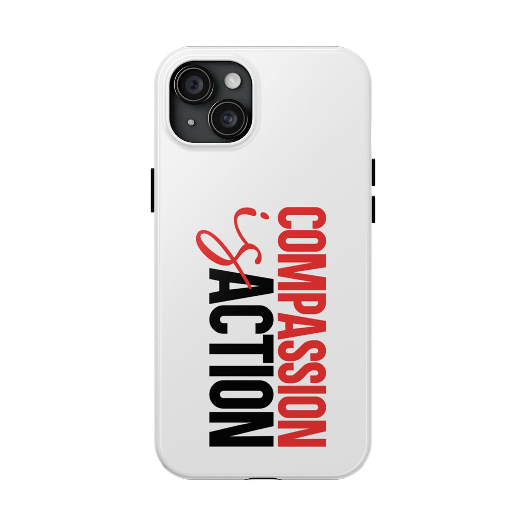 Compassion Is Action iPhone Case — White