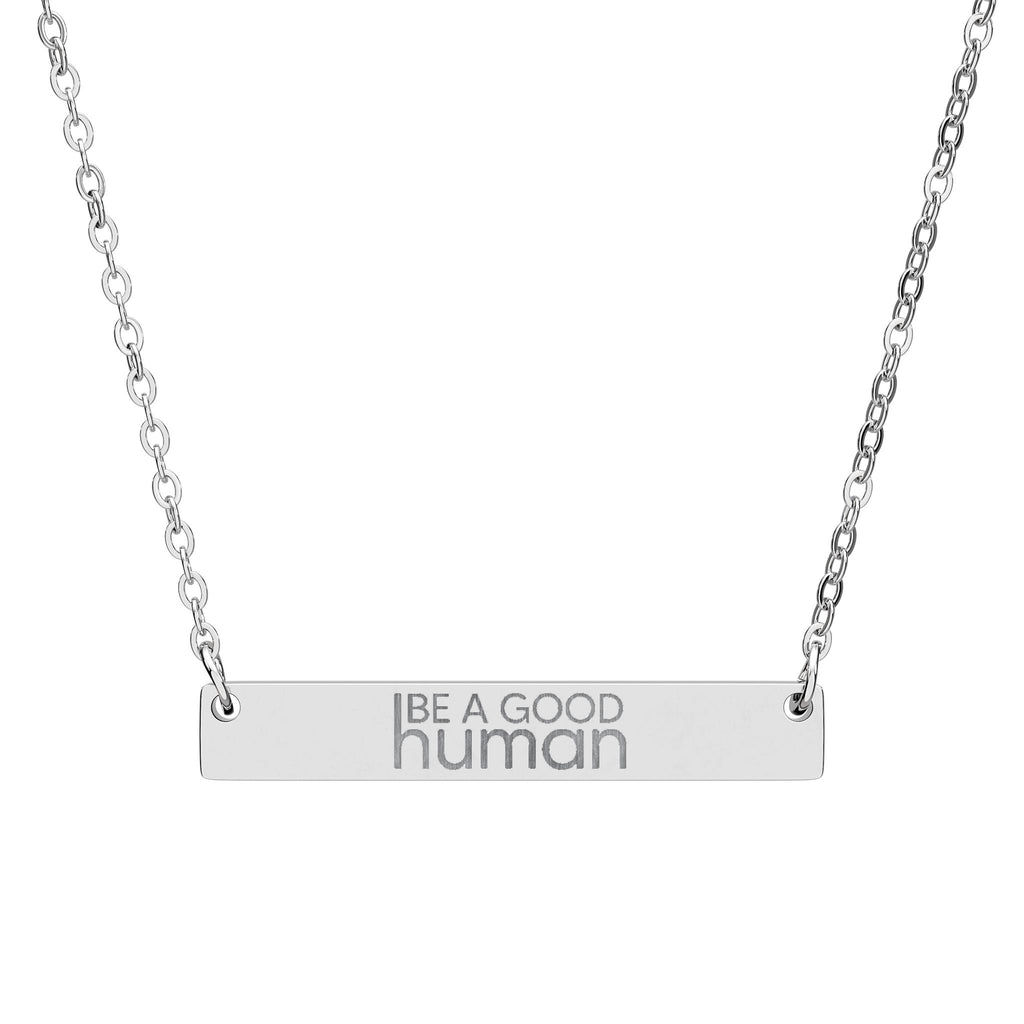 Be a Good Human Engraved Necklace