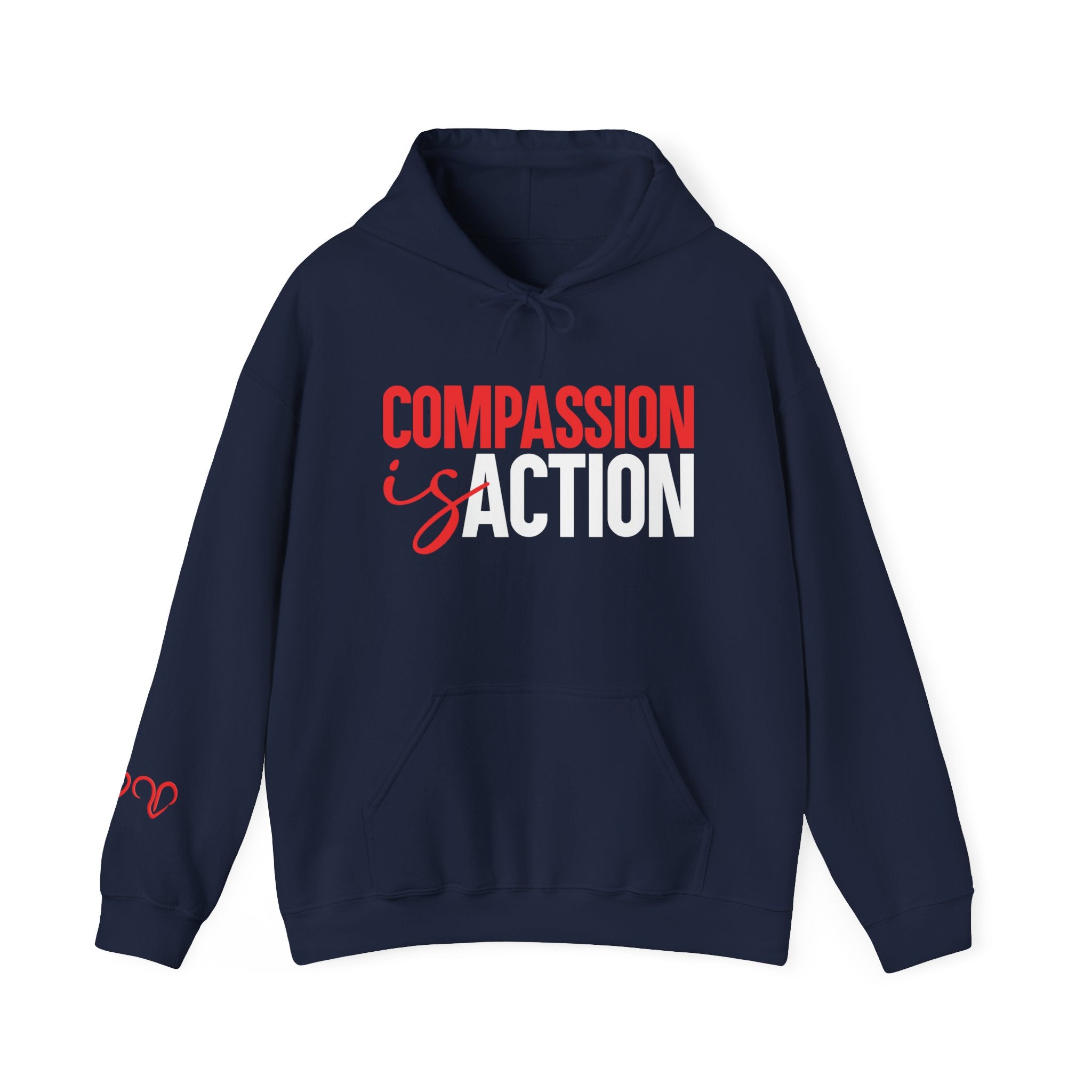 Compassion Is Action Hoodie