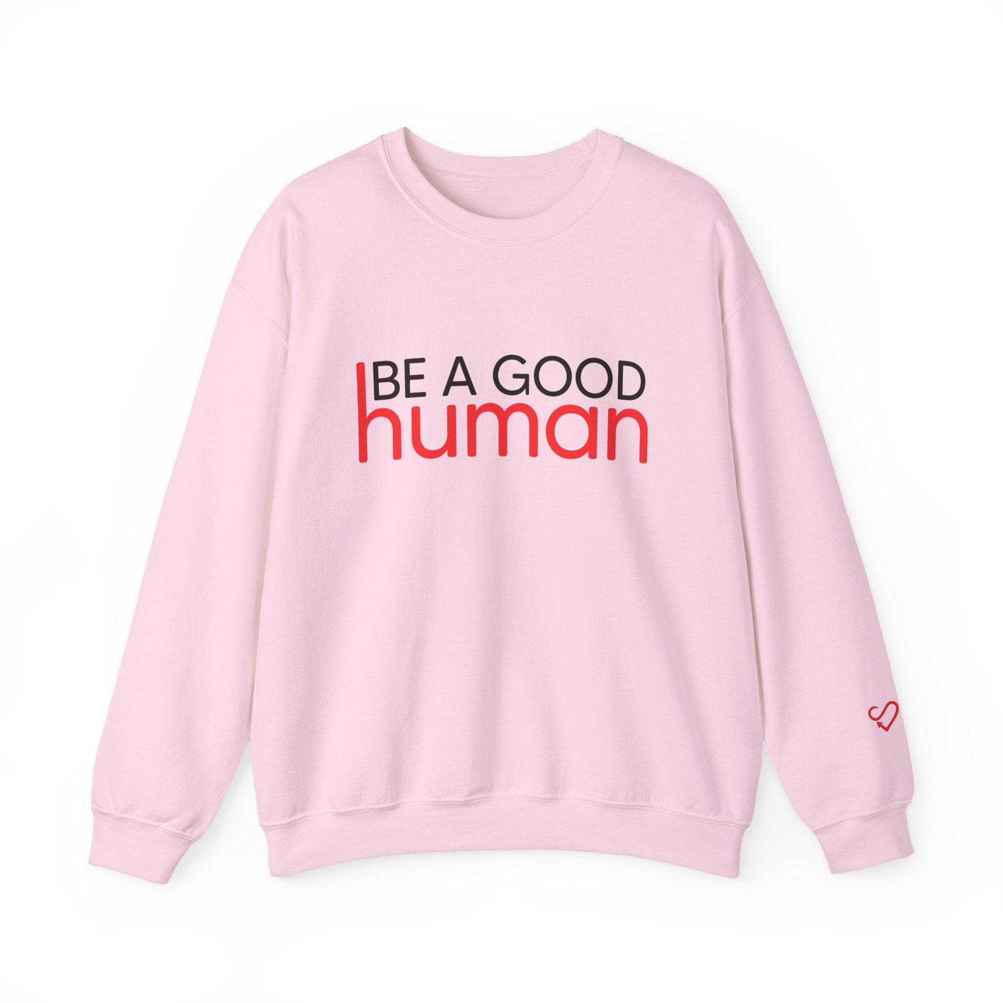 Be A Good Human Crewneck