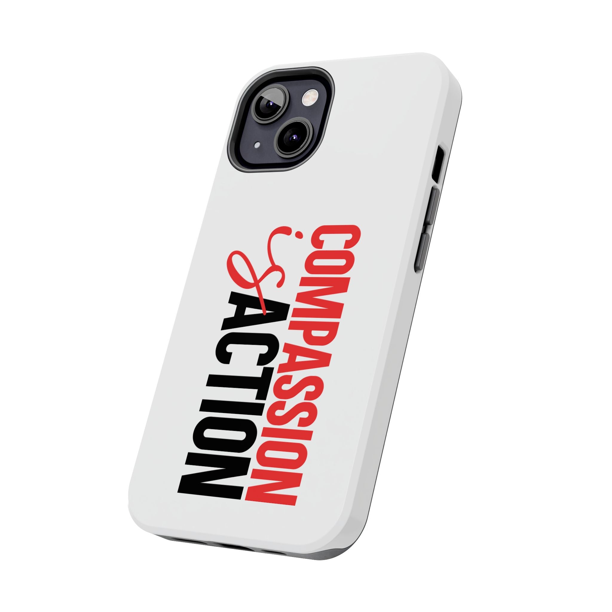 Compassion Is Action iPhone Case — White