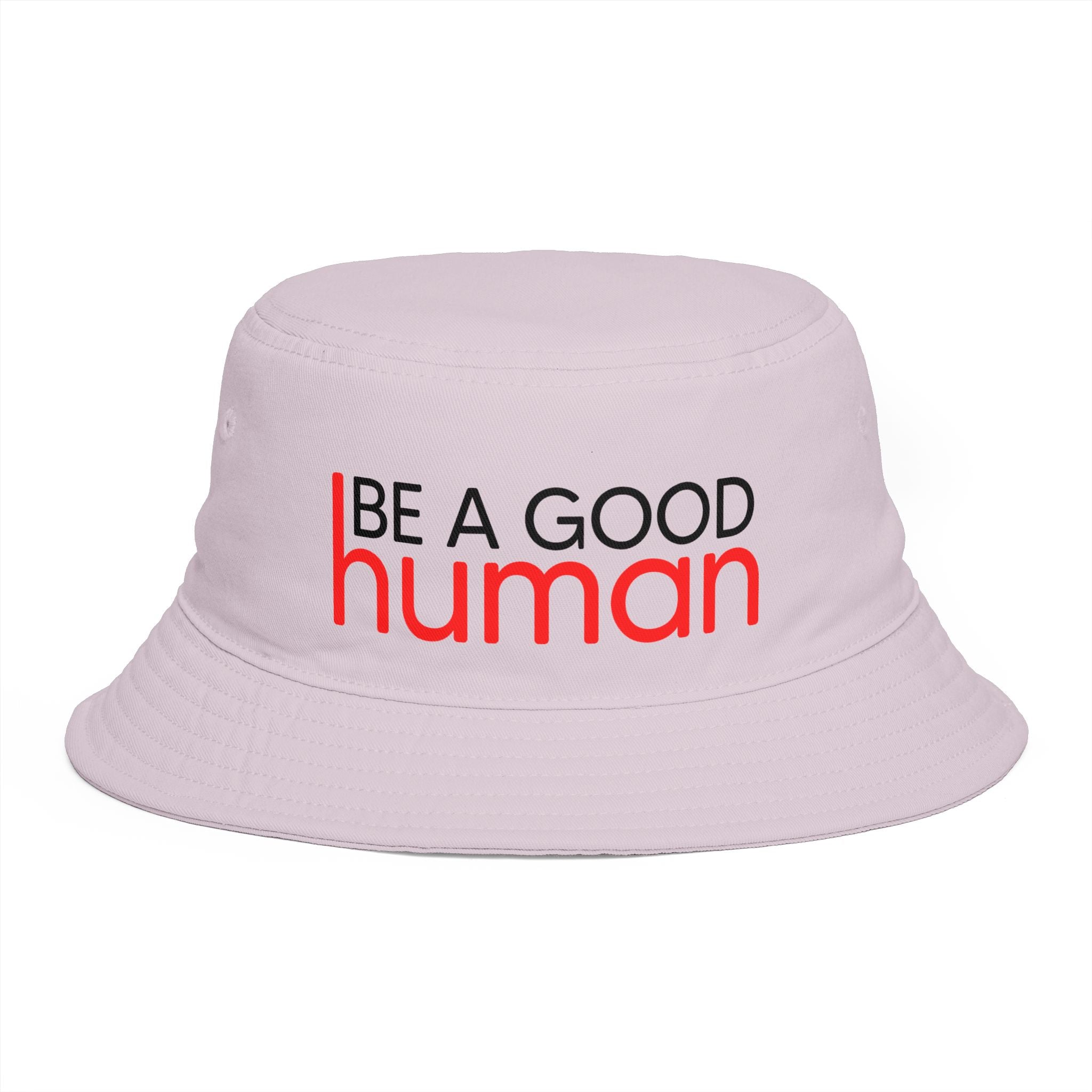 Be A Good Human Bucket Hat