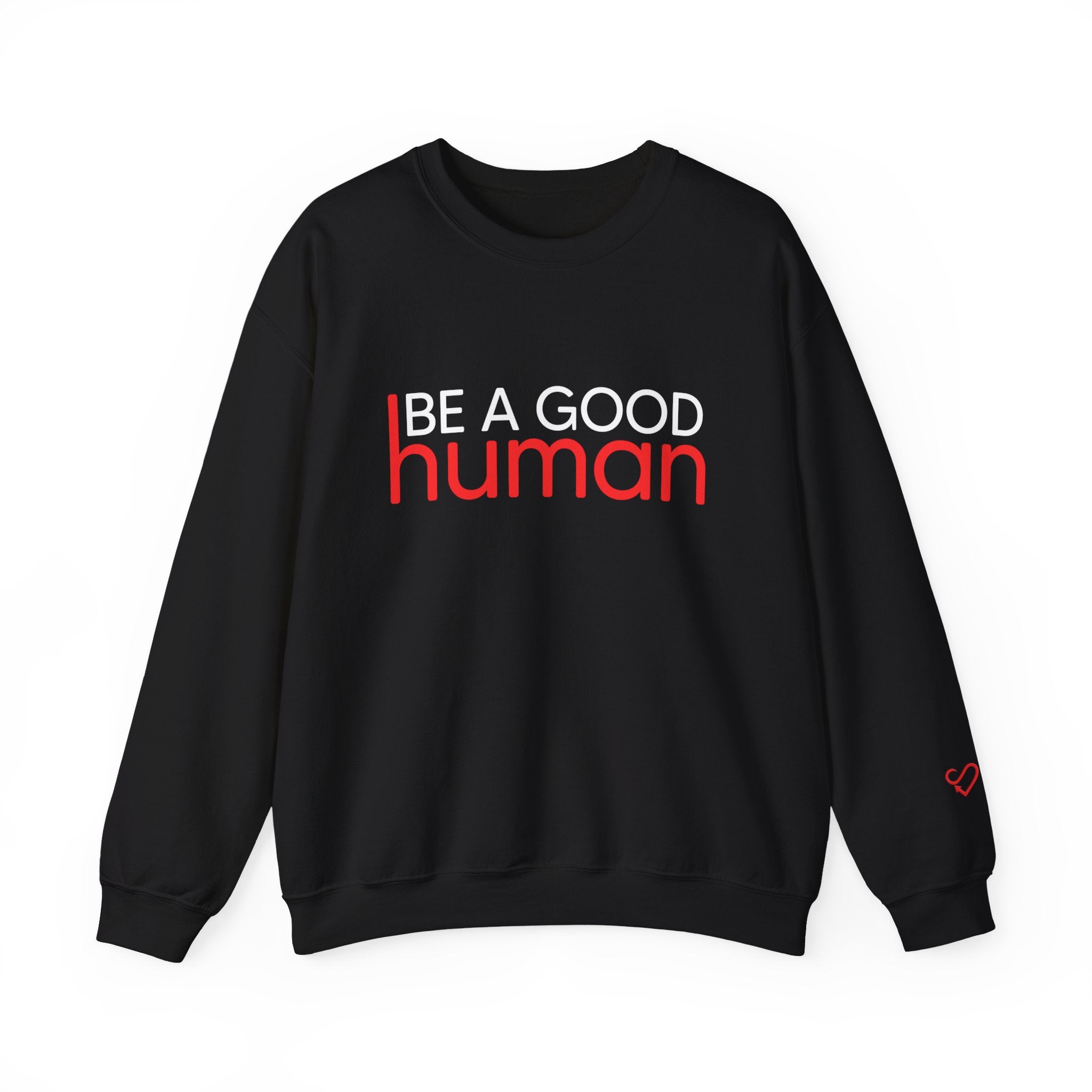 Be A Good Human Crewneck