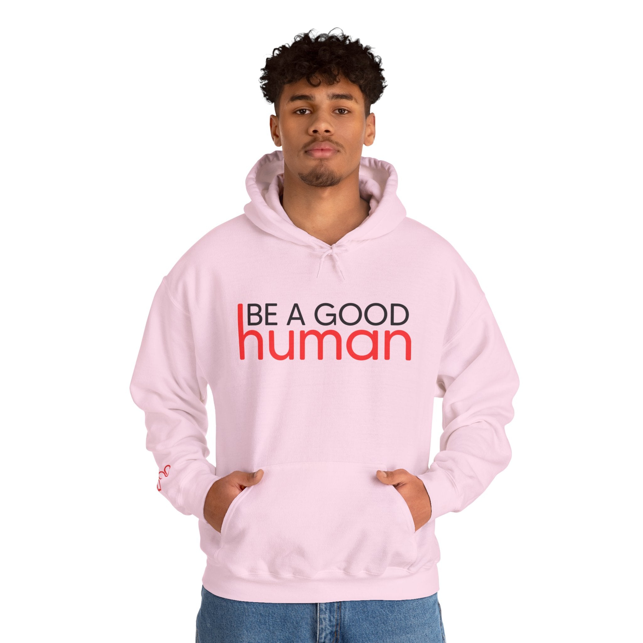 Be a Good Human Hoodie
