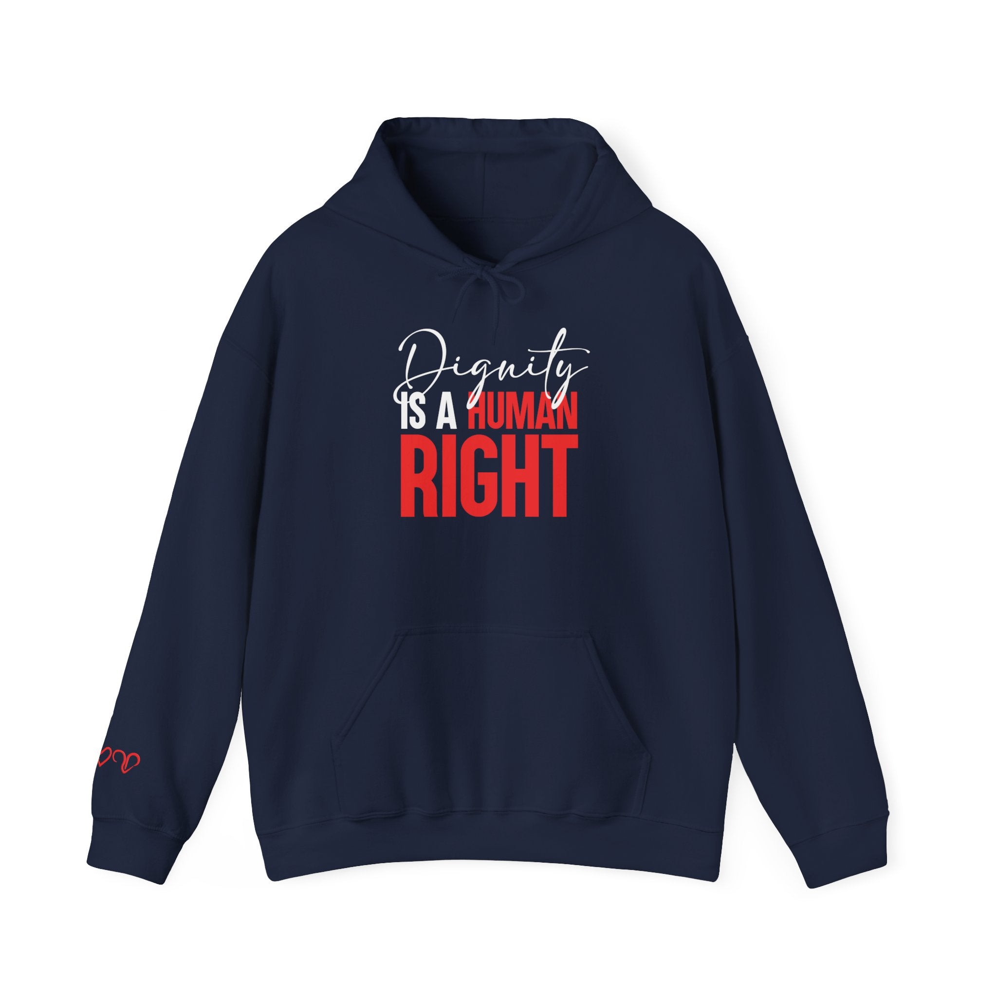 Dignity Is a Human Right Hoodie