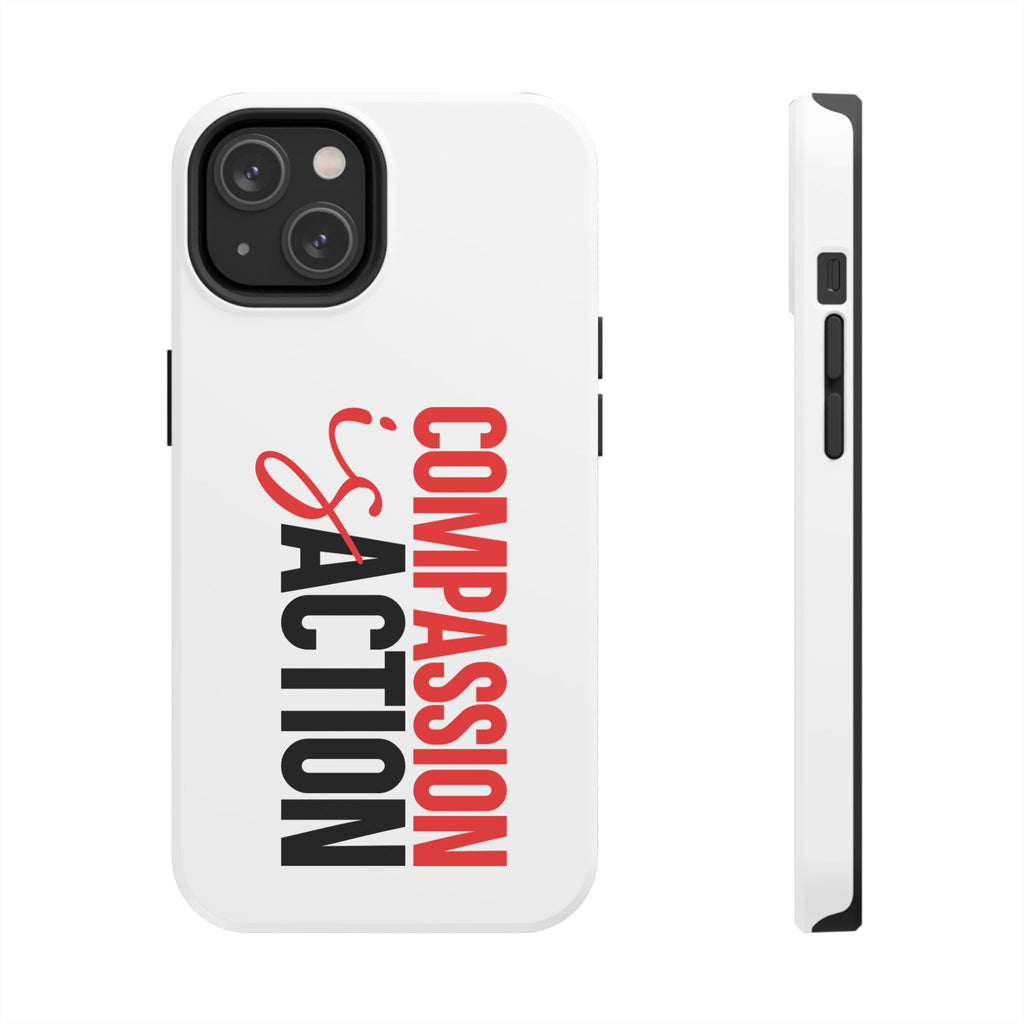 Compassion Is Action iPhone Case — White