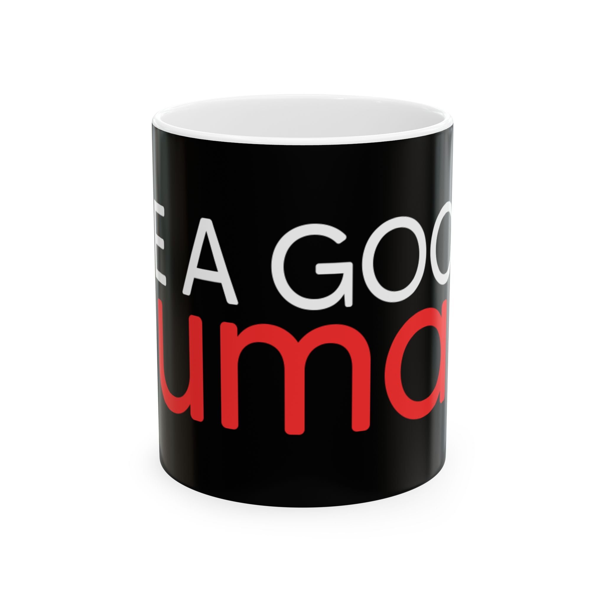 Be a Good Human Mug — Black