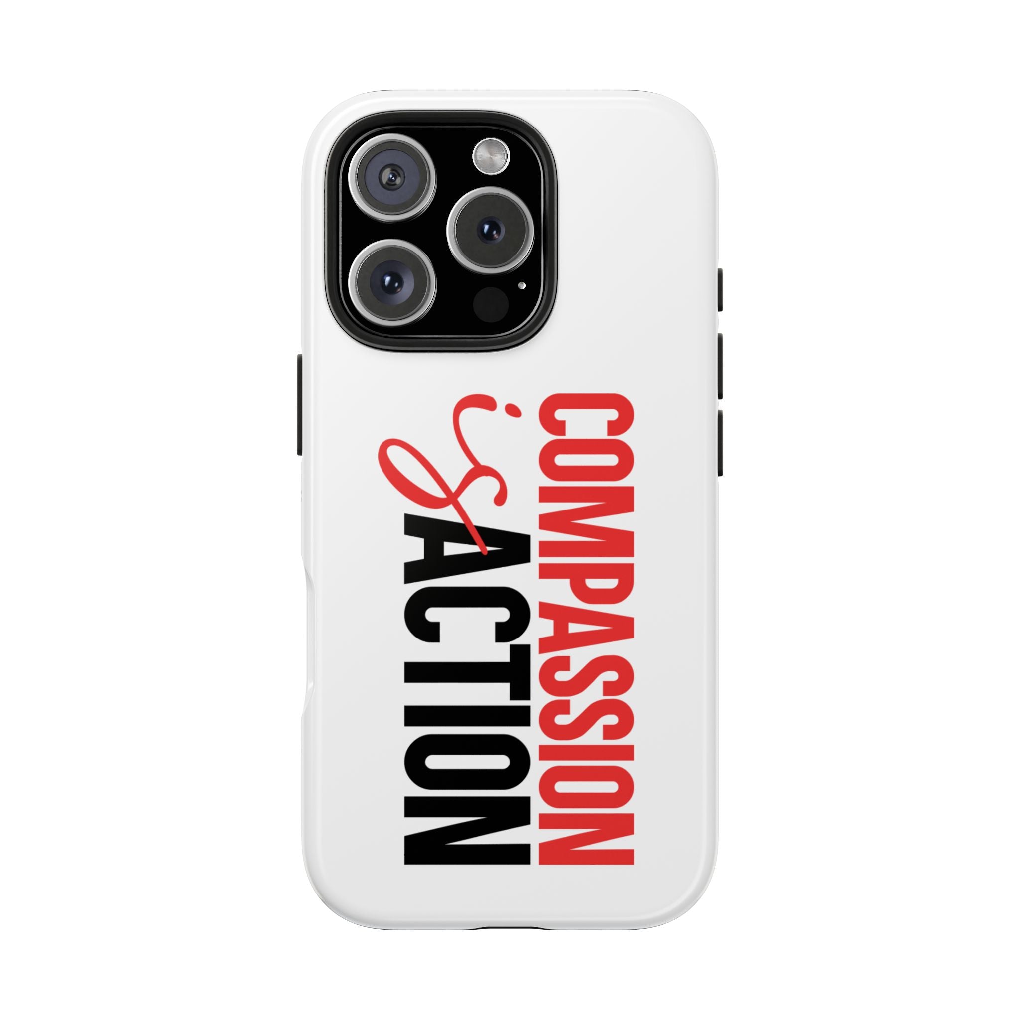 Compassion Is Action iPhone Case — White