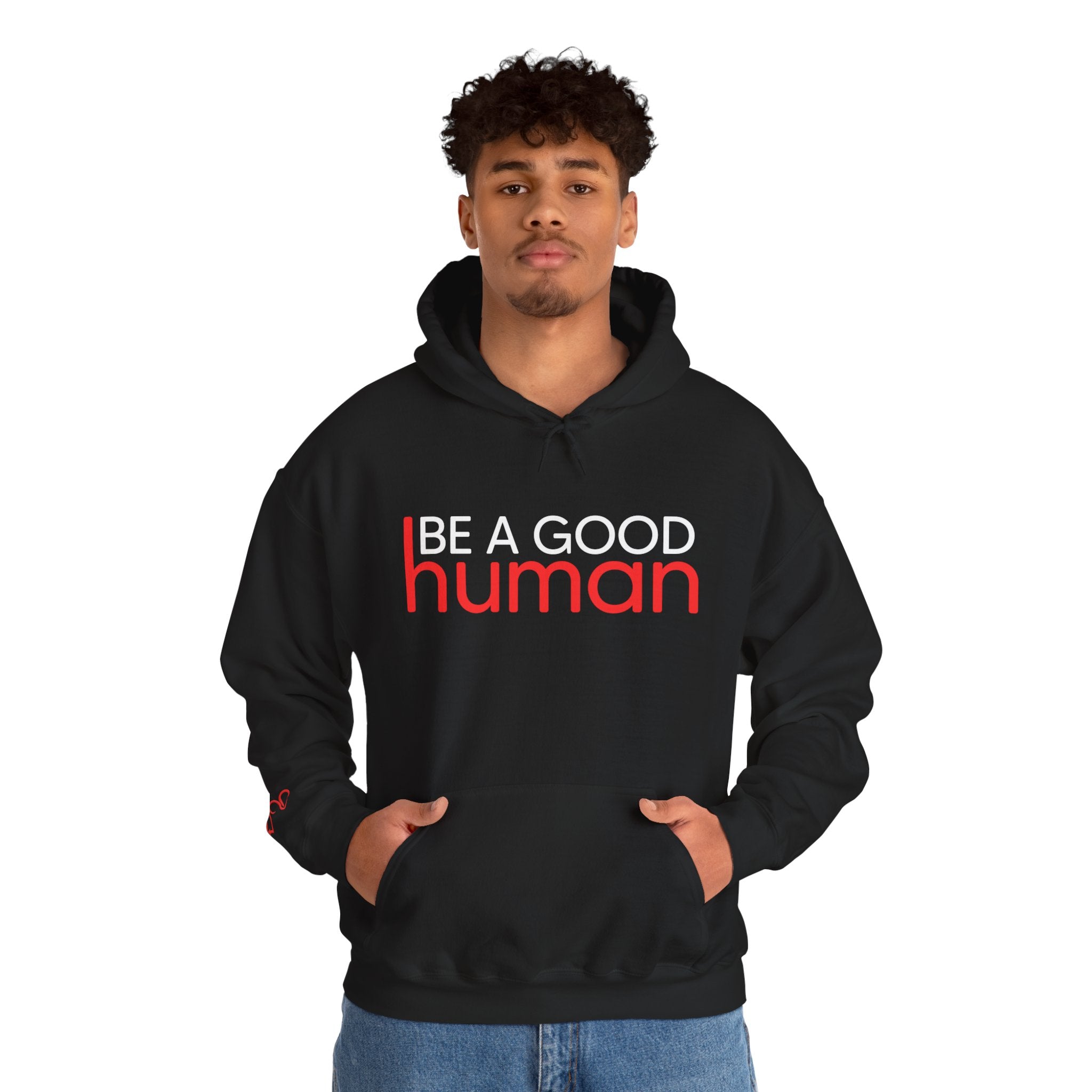 Be a Good Human Hoodie