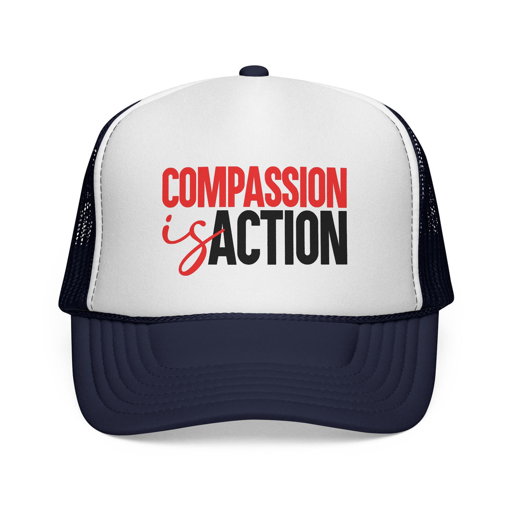 Compassion is Action Trucker Hat