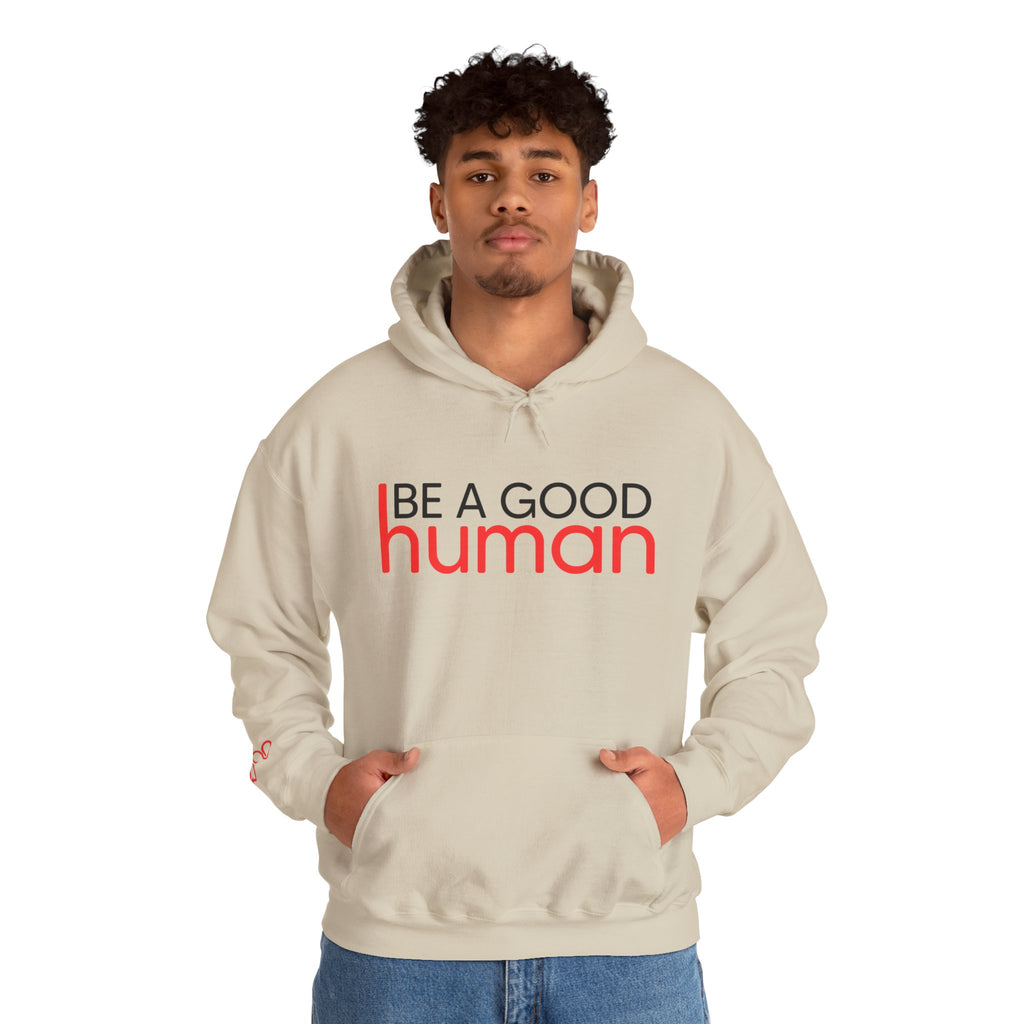 Be a Good Human Hoodie