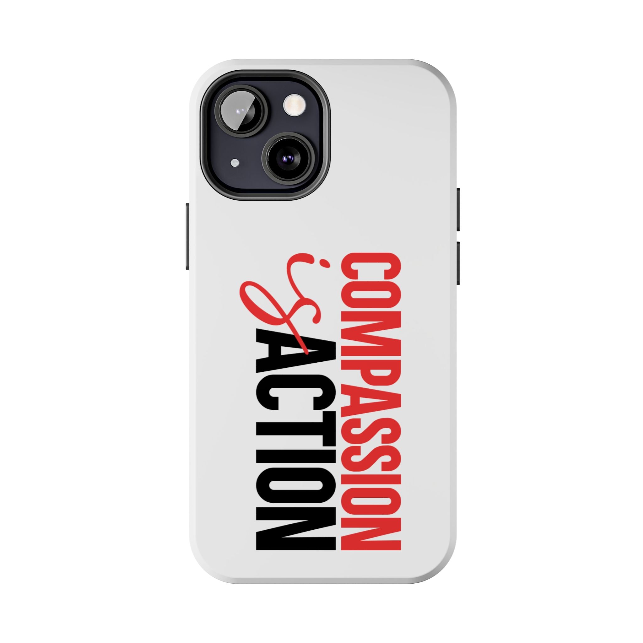 Compassion Is Action iPhone Case — White