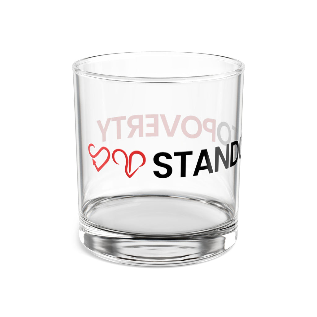 Stand Up To Poverty Rocks Glass