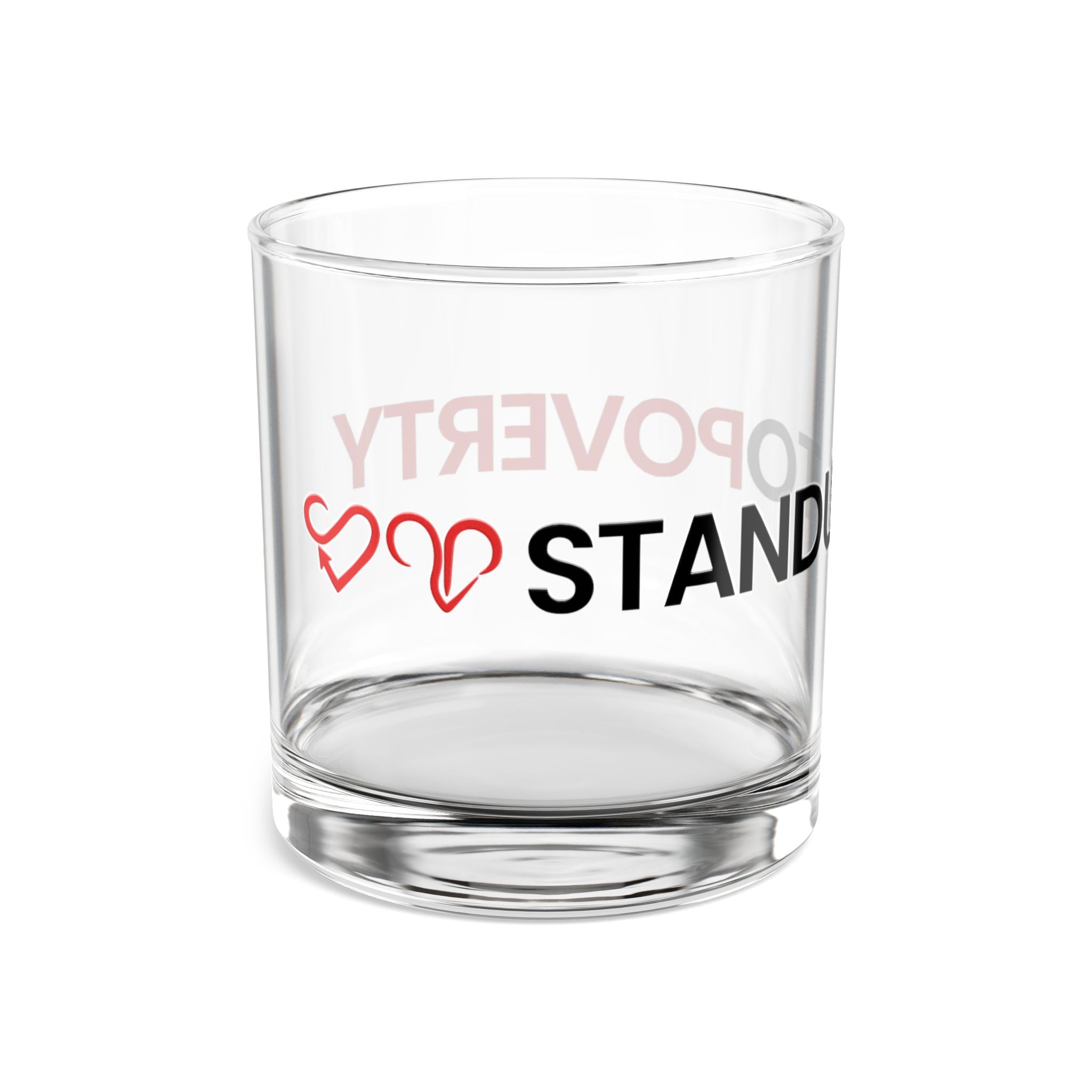 Stand Up To Poverty Rocks Glass