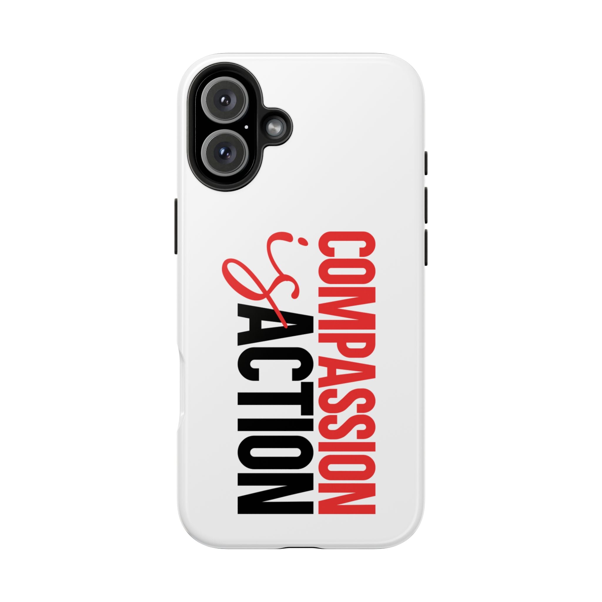 Compassion Is Action iPhone Case — White