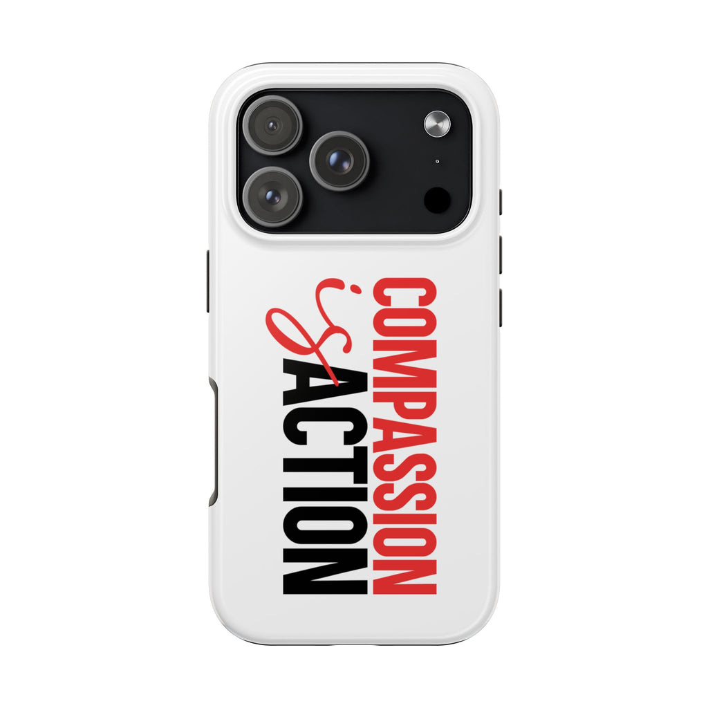 Compassion Is Action iPhone Case — White