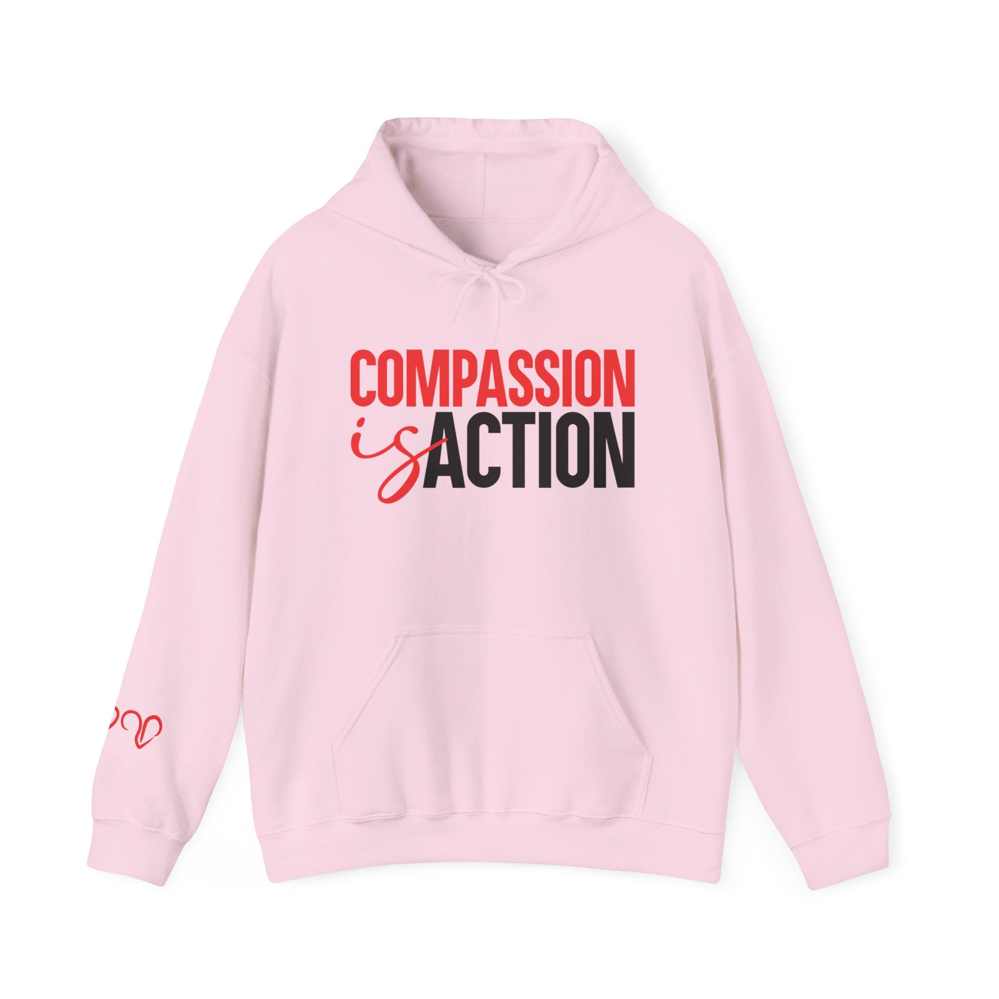Compassion Is Action Hoodie