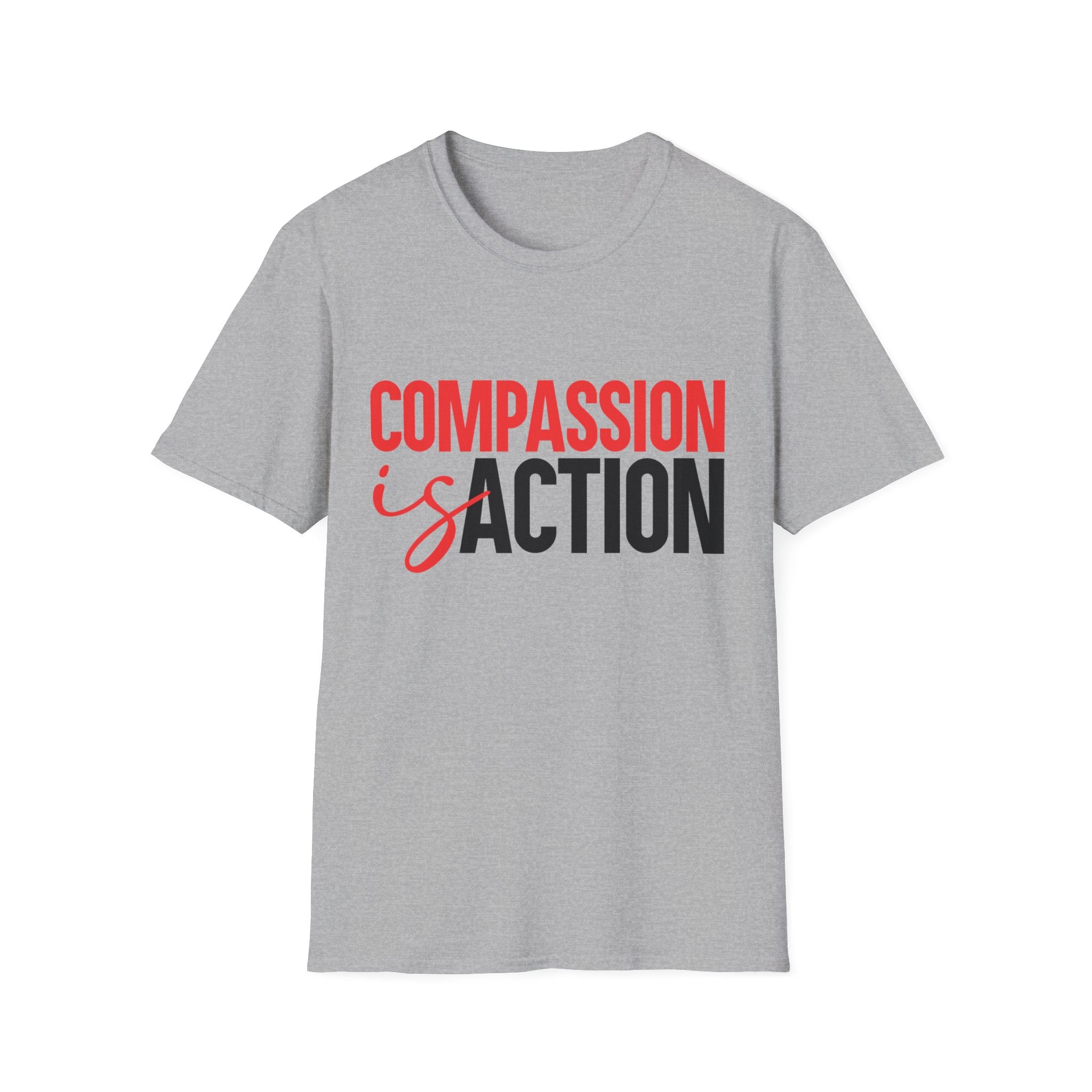 Compassion Is Action T-Shirt