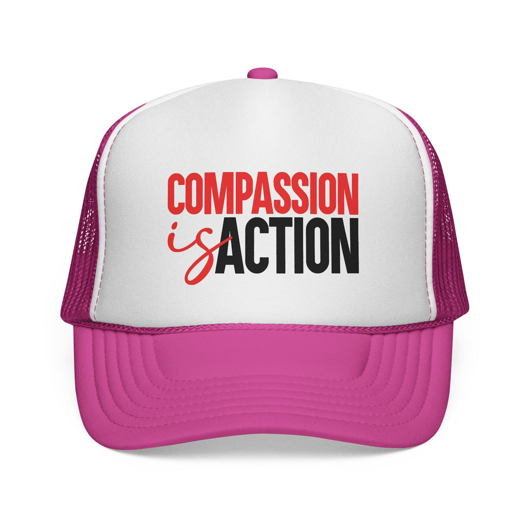 Compassion is Action Trucker Hat