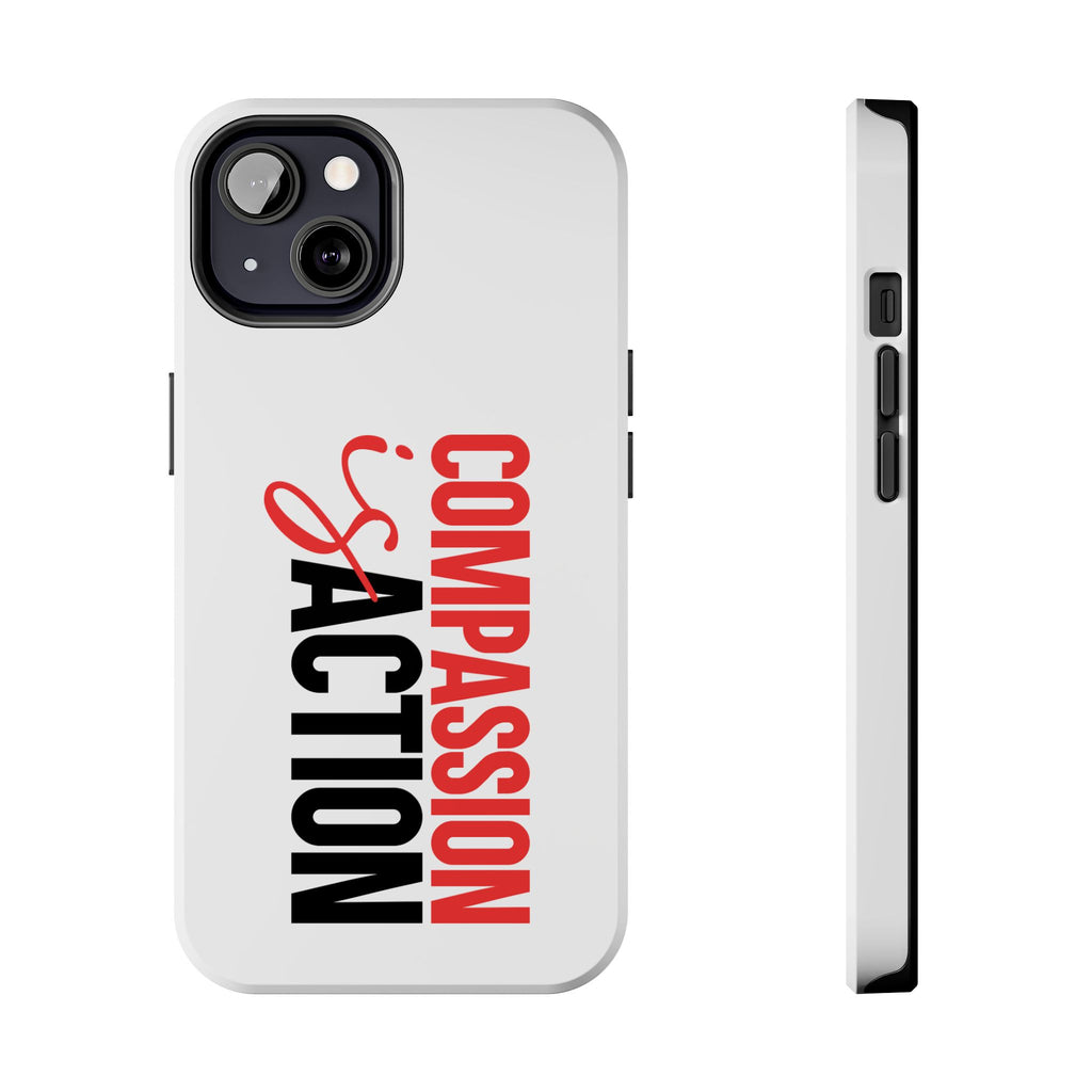 Compassion Is Action iPhone Case — White