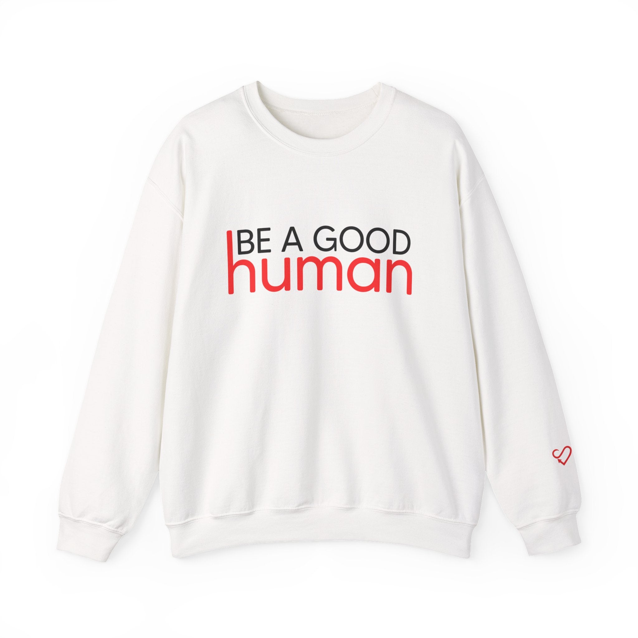 Be A Good Human Crewneck