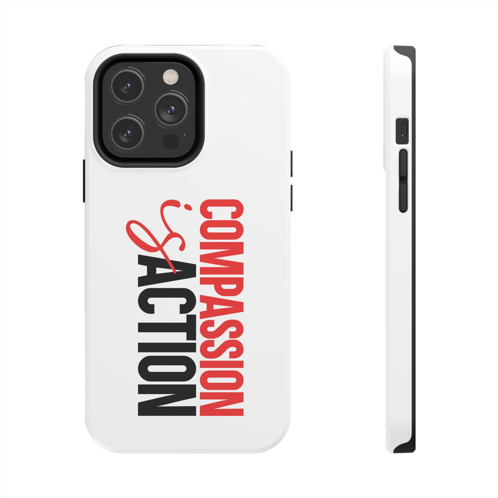 Compassion Is Action iPhone Case — White