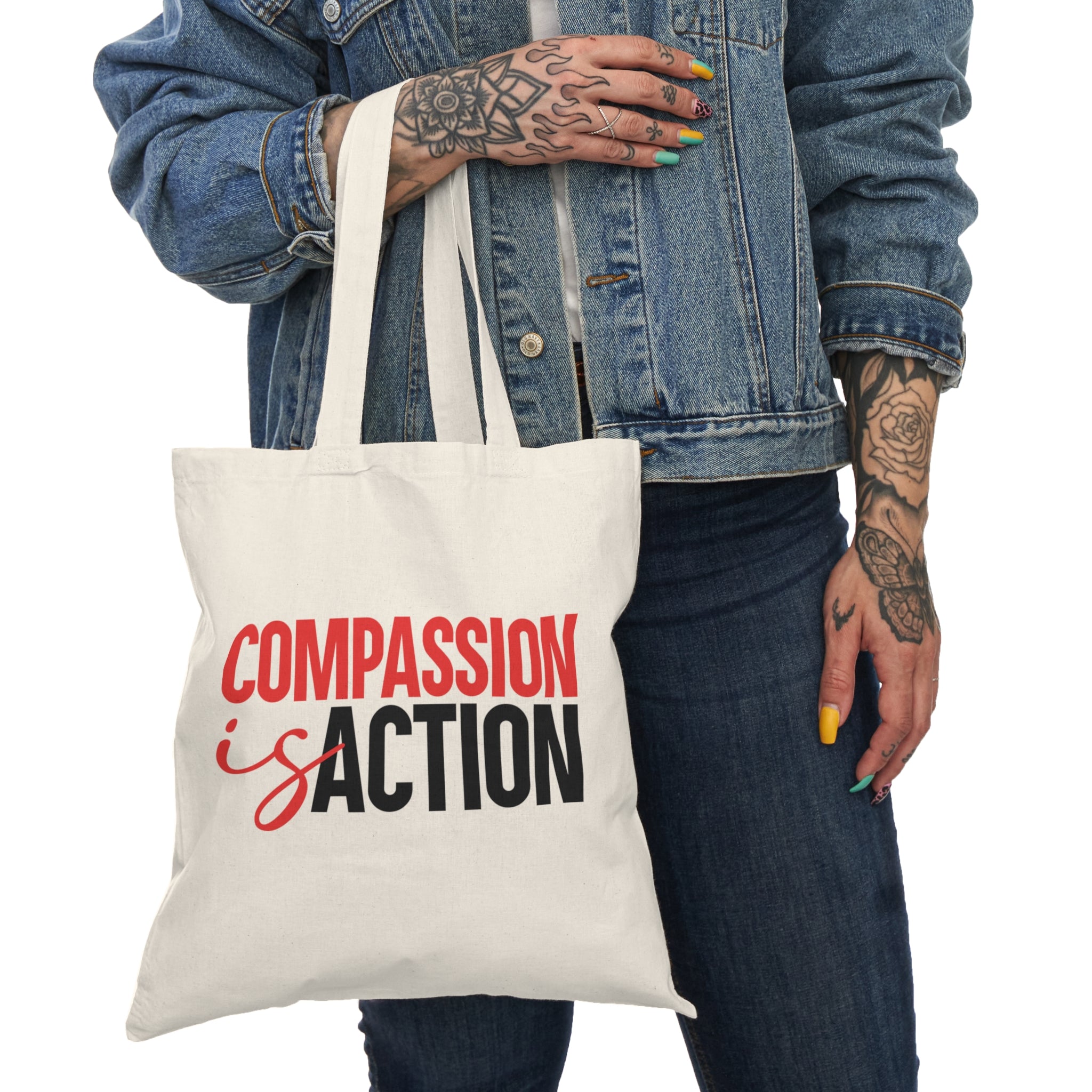 Compassion Is Action Tote Bag