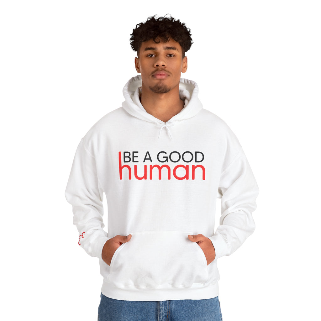 Be a Good Human Hoodie