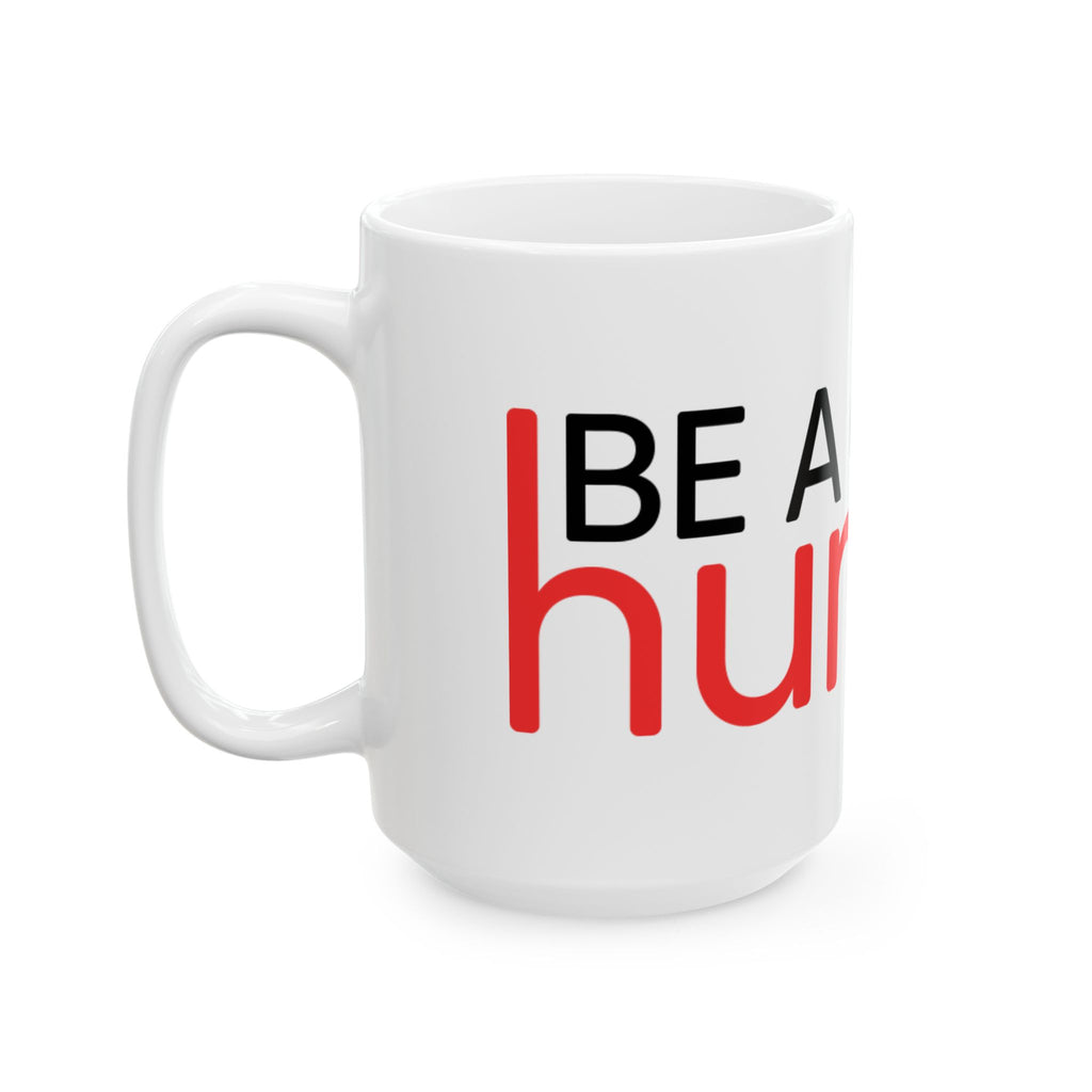 Be a Good Human Mug — White