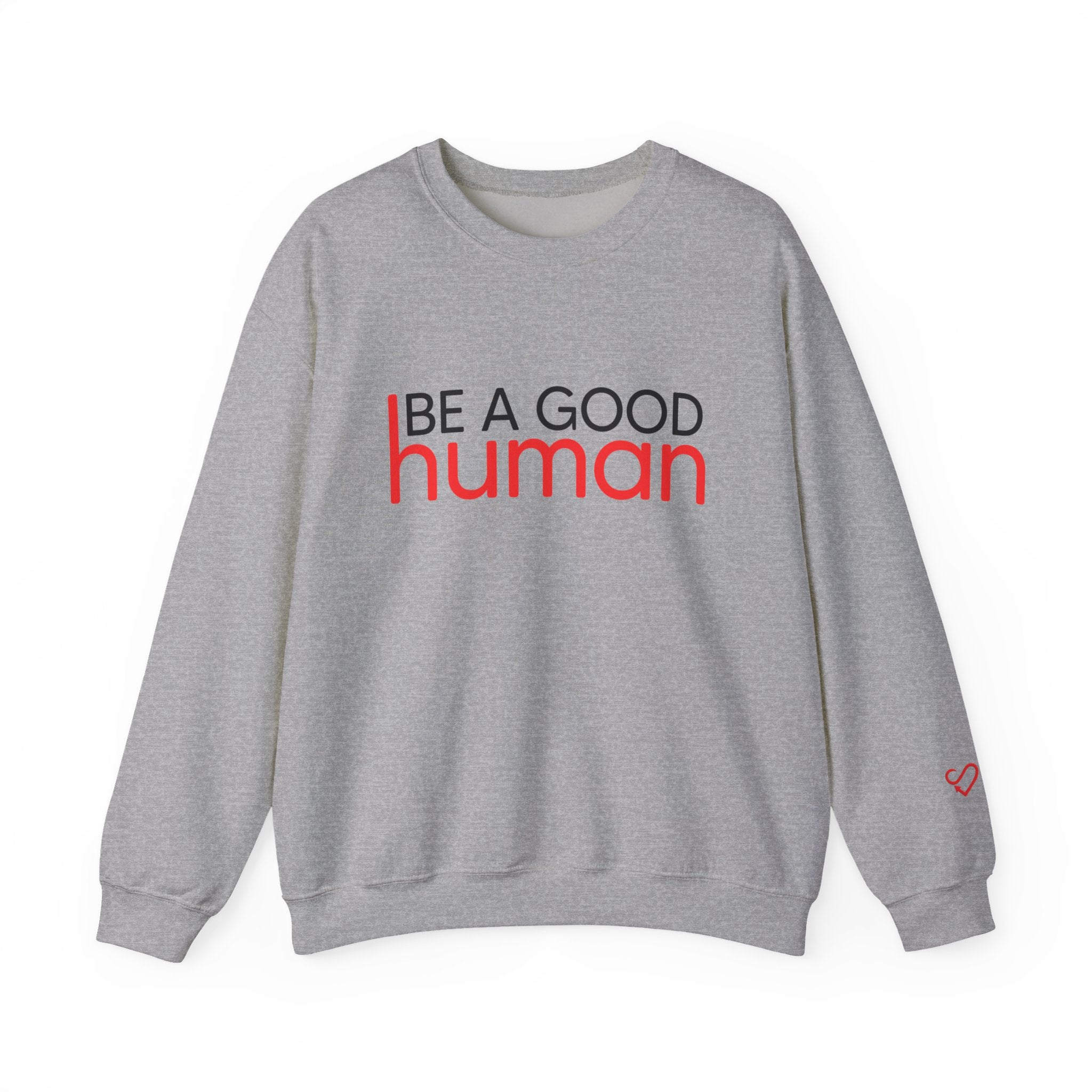 Be A Good Human Crewneck