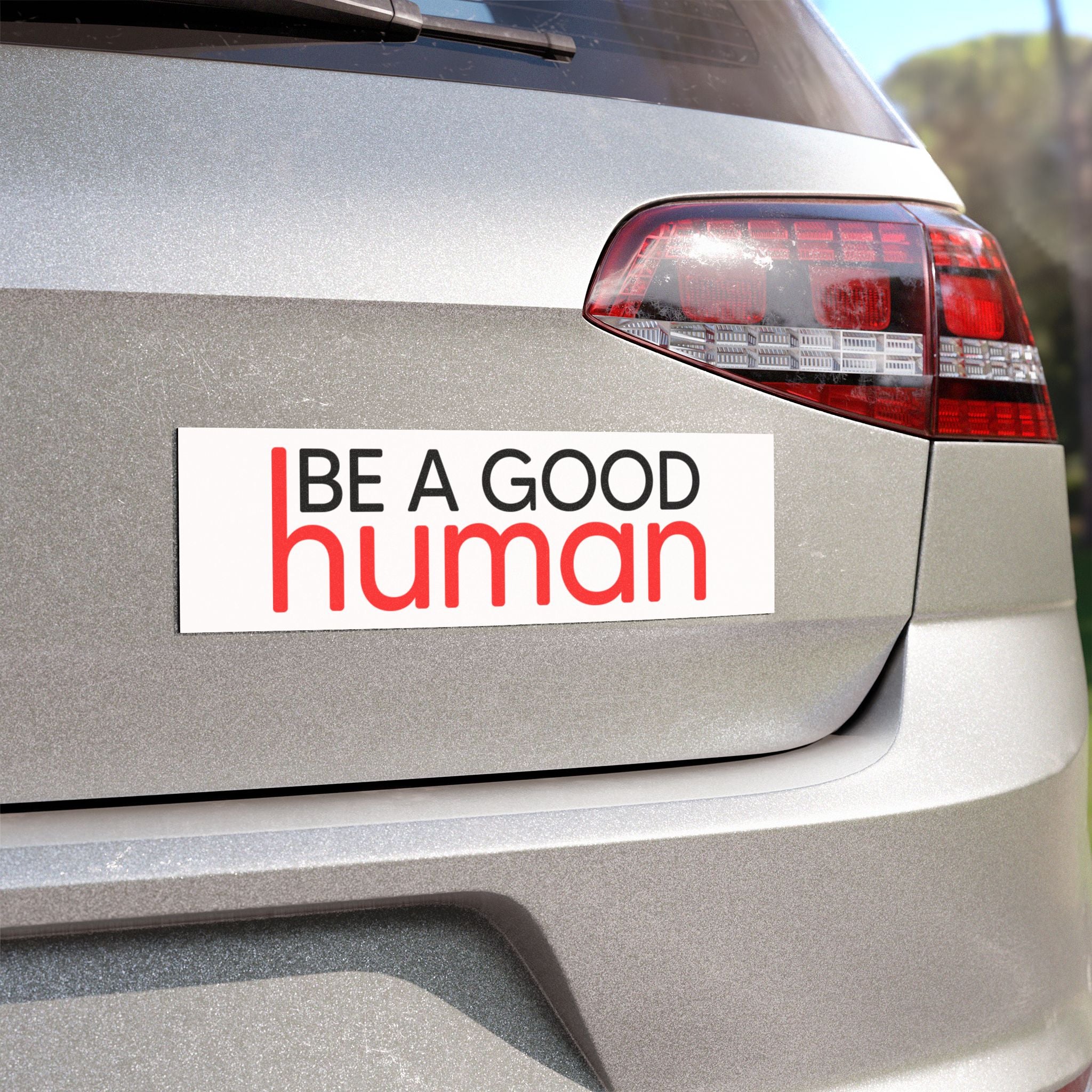 Be A Good Human Car Magnet