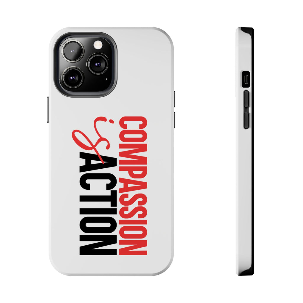 Compassion Is Action iPhone Case — White
