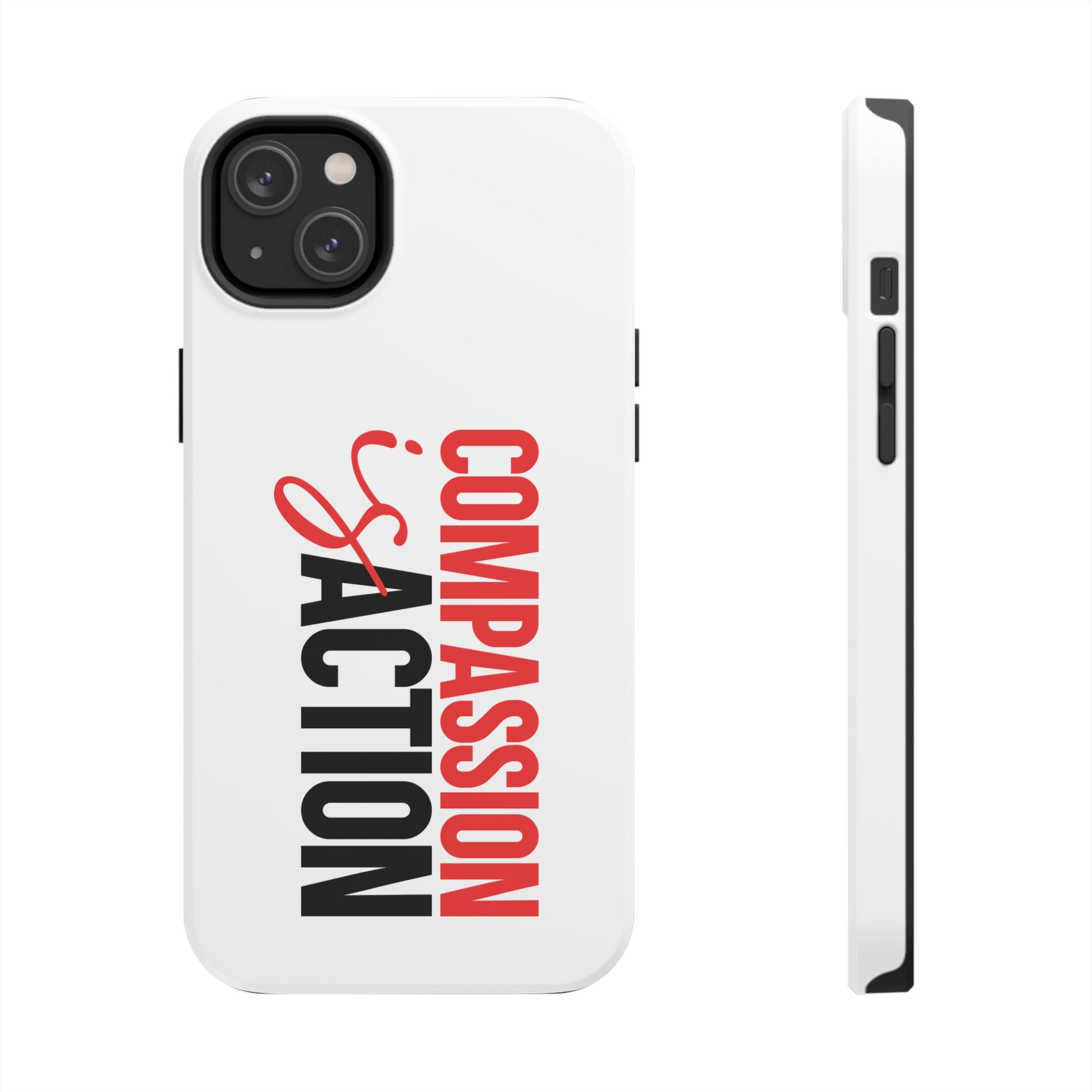 Compassion Is Action iPhone Case — White