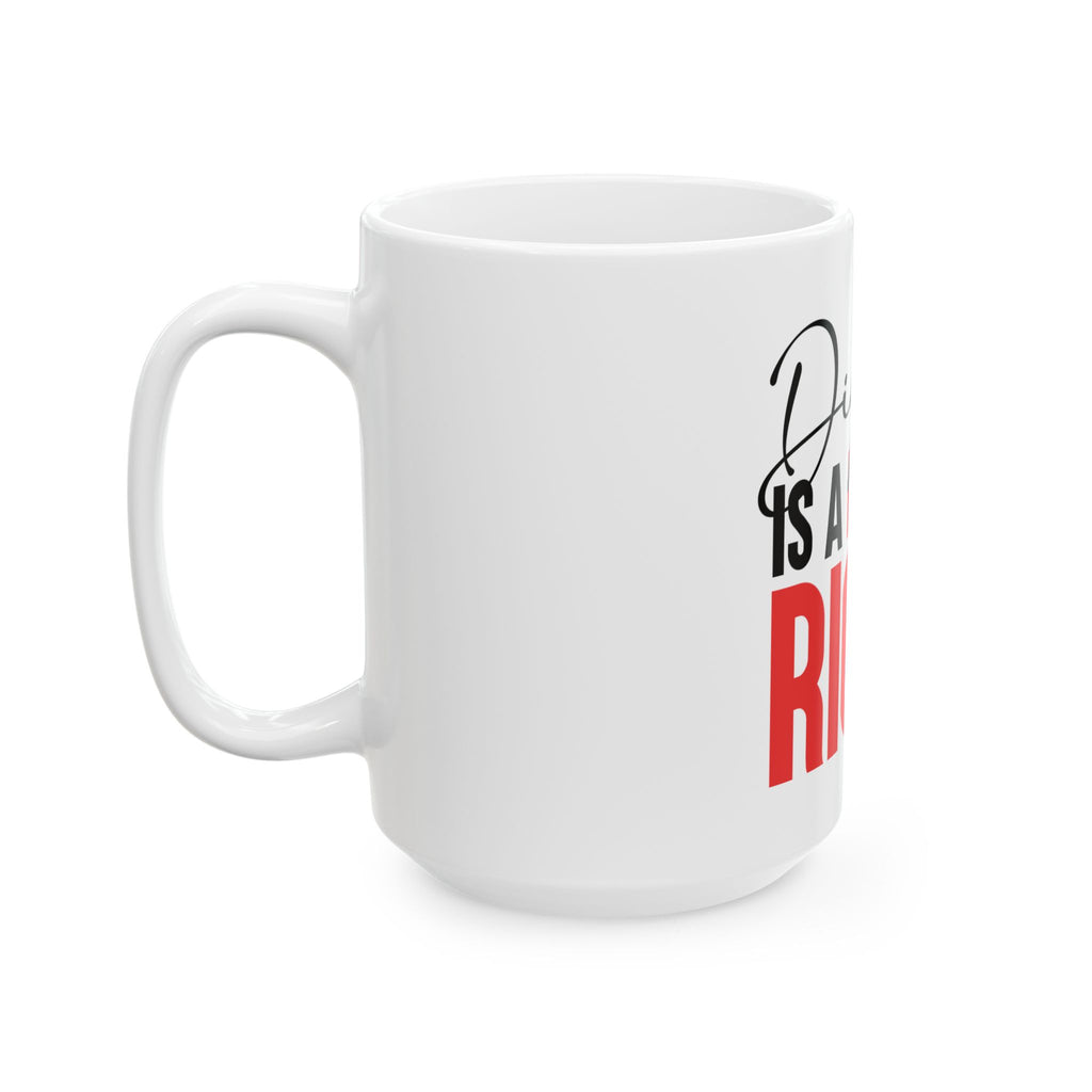 Dignity Is A Human Right Mug — White