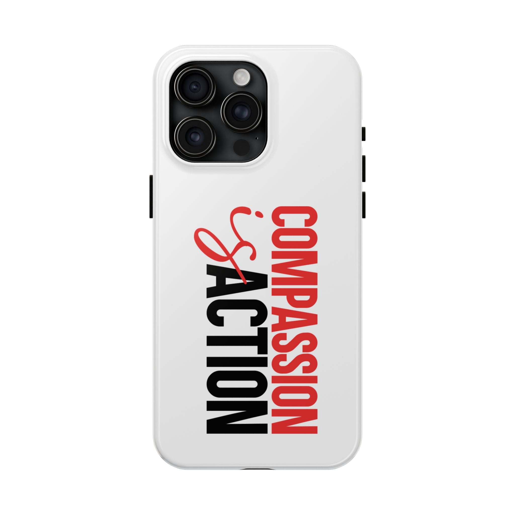 Compassion Is Action iPhone Case — White