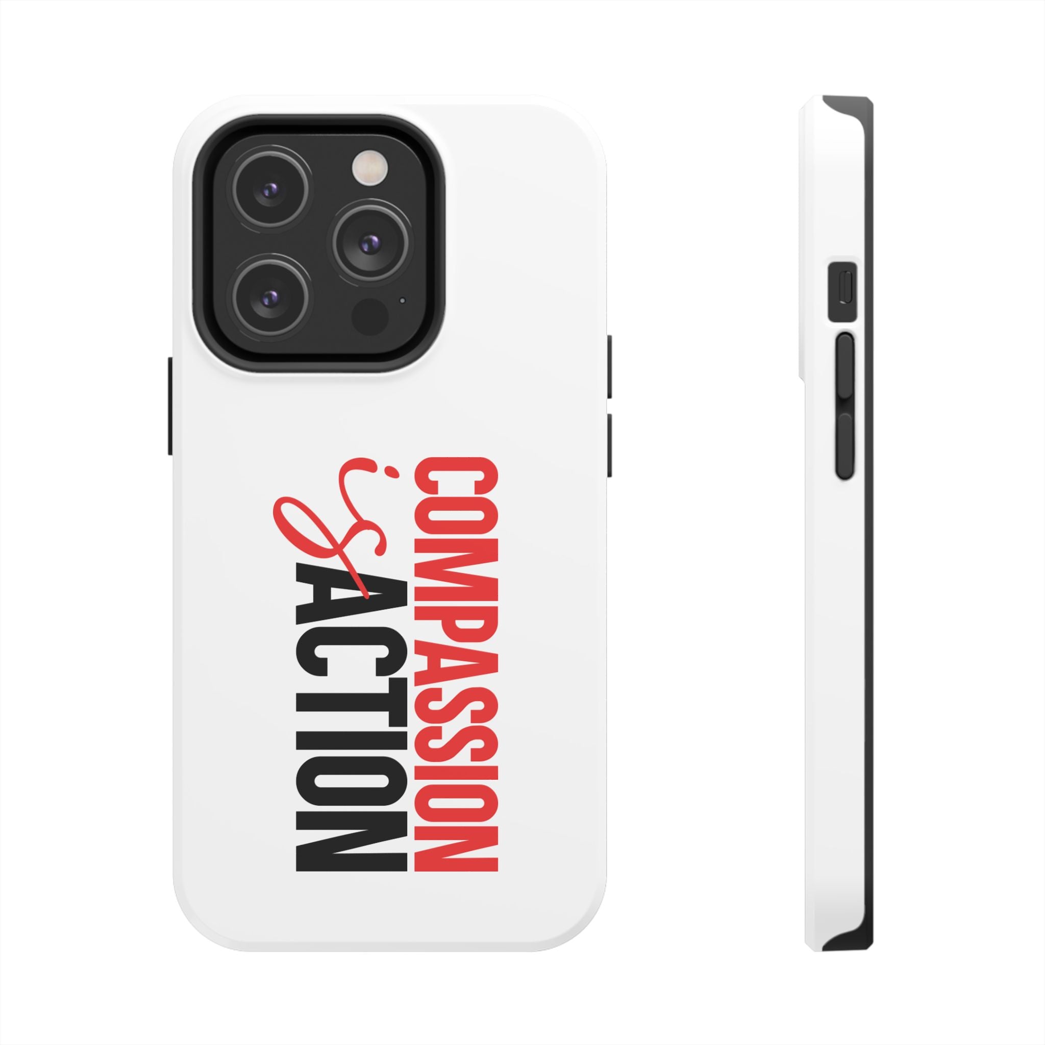 Compassion Is Action iPhone Case — White