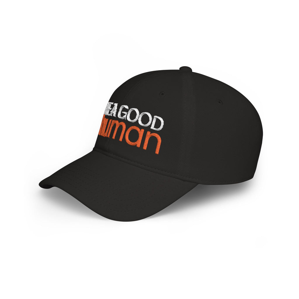 Be A Good Human Embroidered Cap - Dark