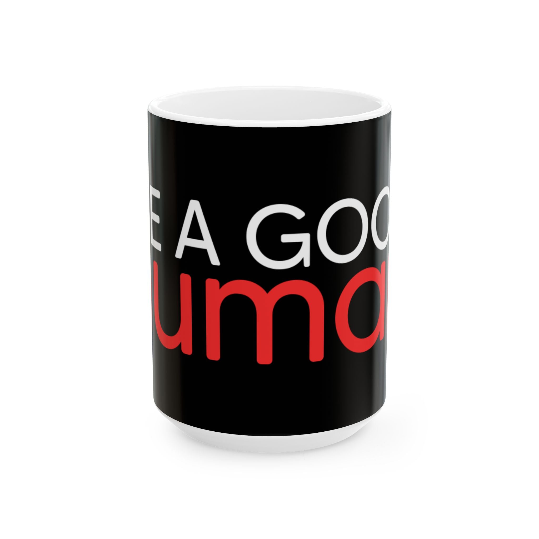 Be a Good Human Mug — Black