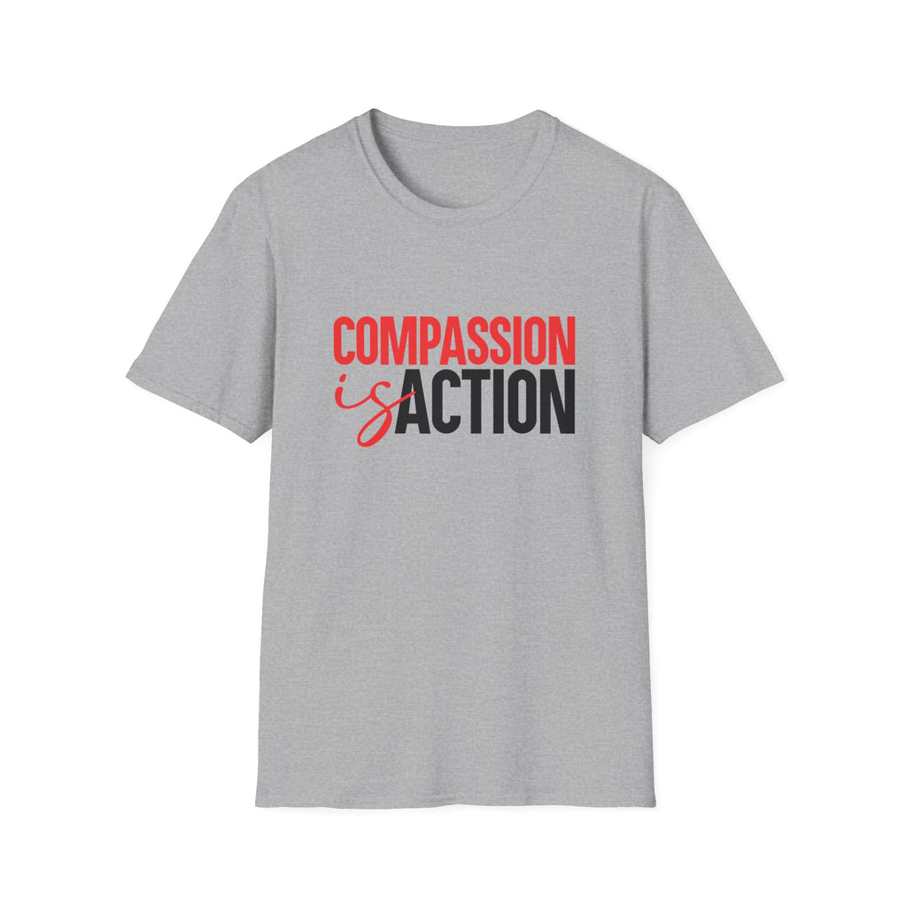 Compassion Is Action T-Shirt