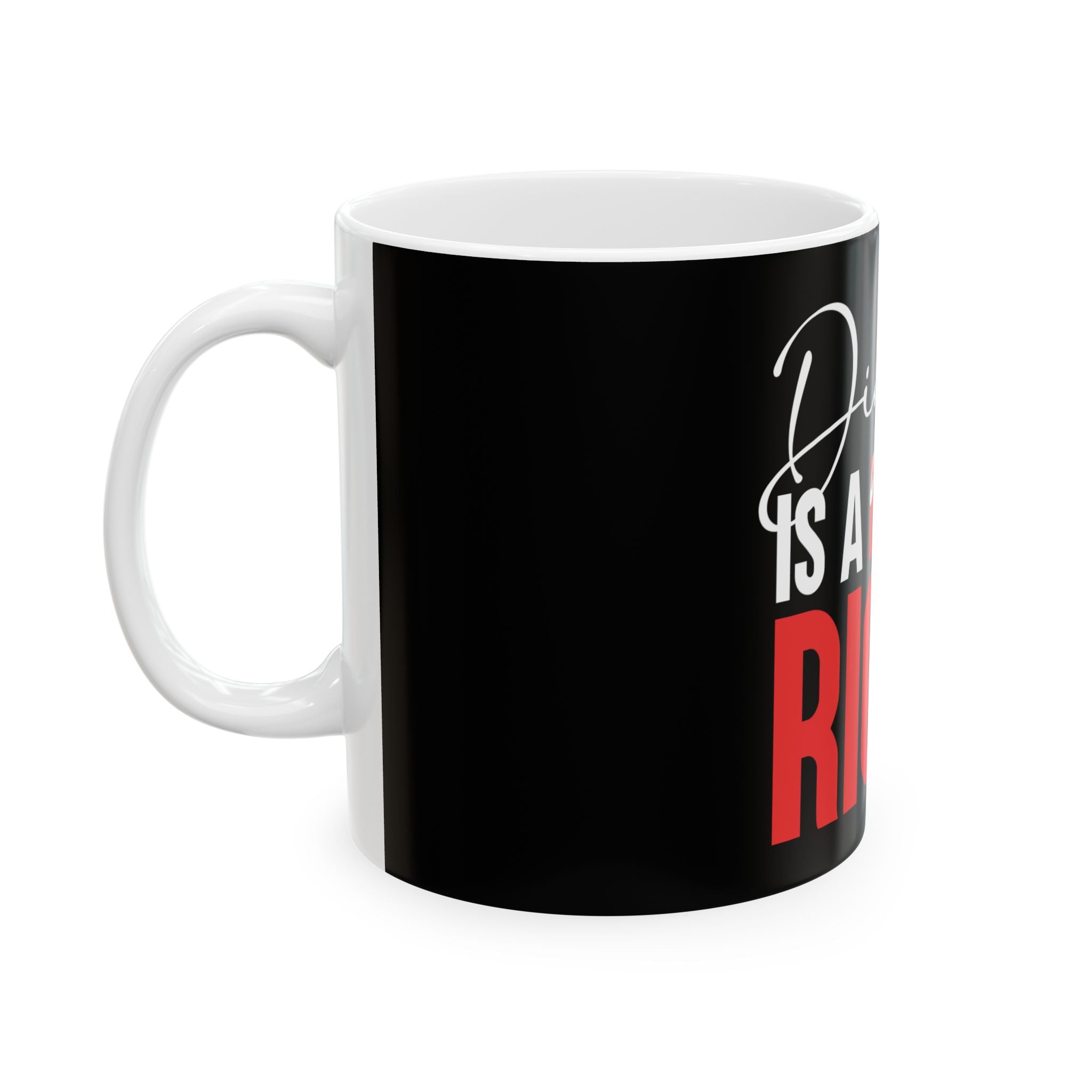 Dignity Is A Human Right Mug — Black