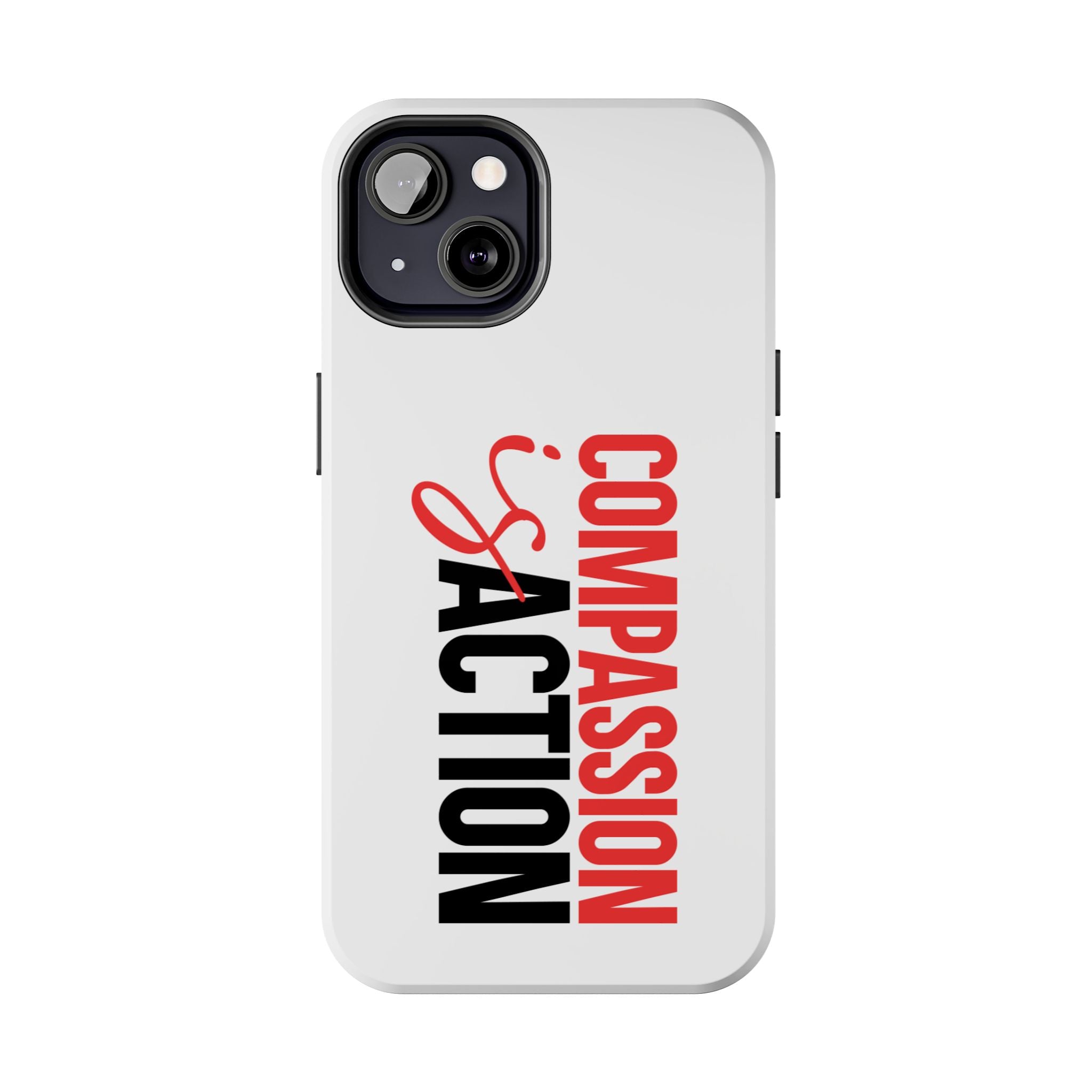 Compassion Is Action iPhone Case — White
