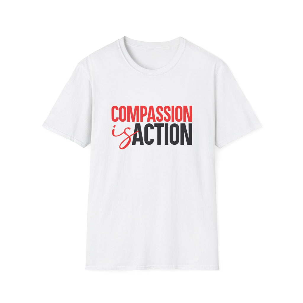 Compassion Is Action T-Shirt