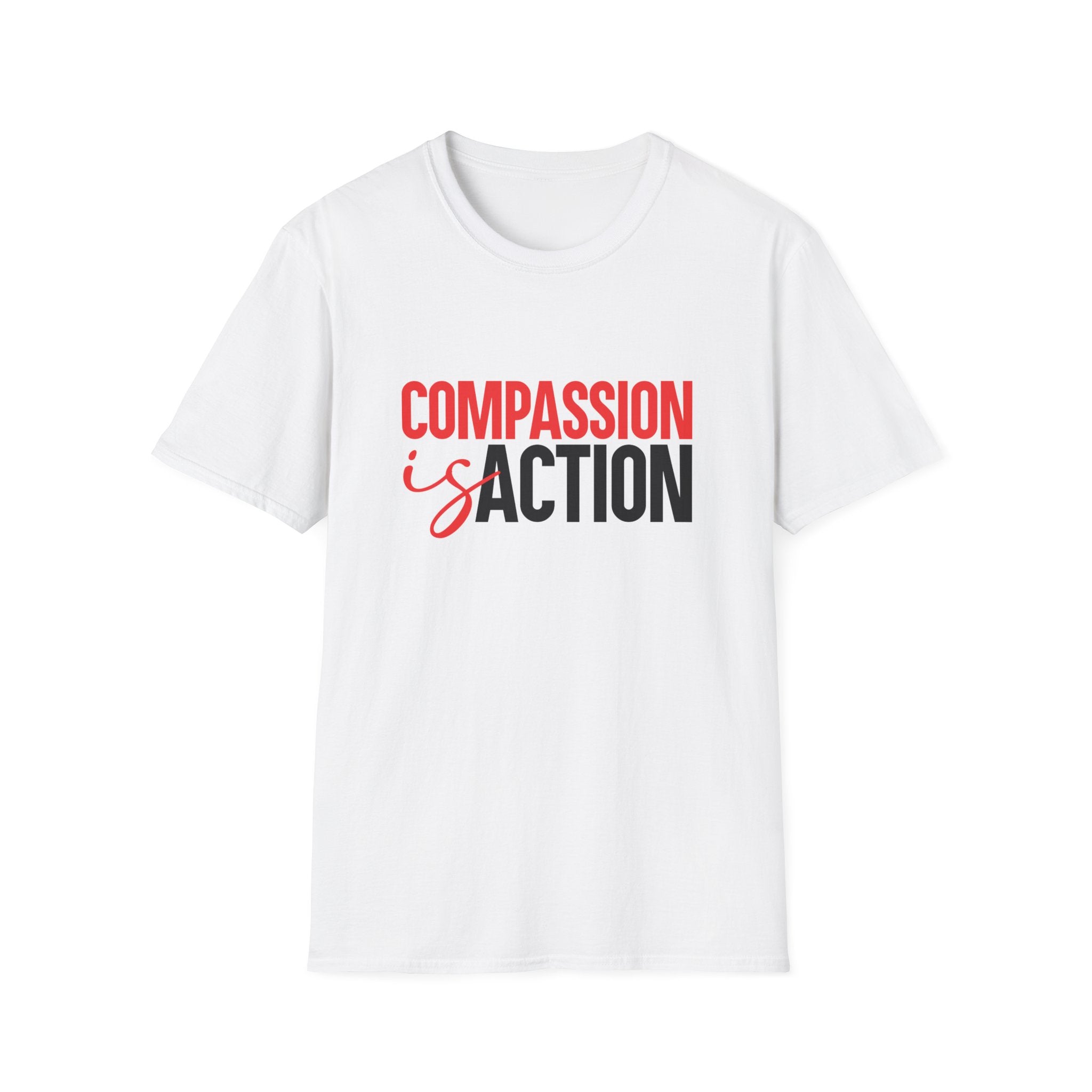 Compassion Is Action T-Shirt