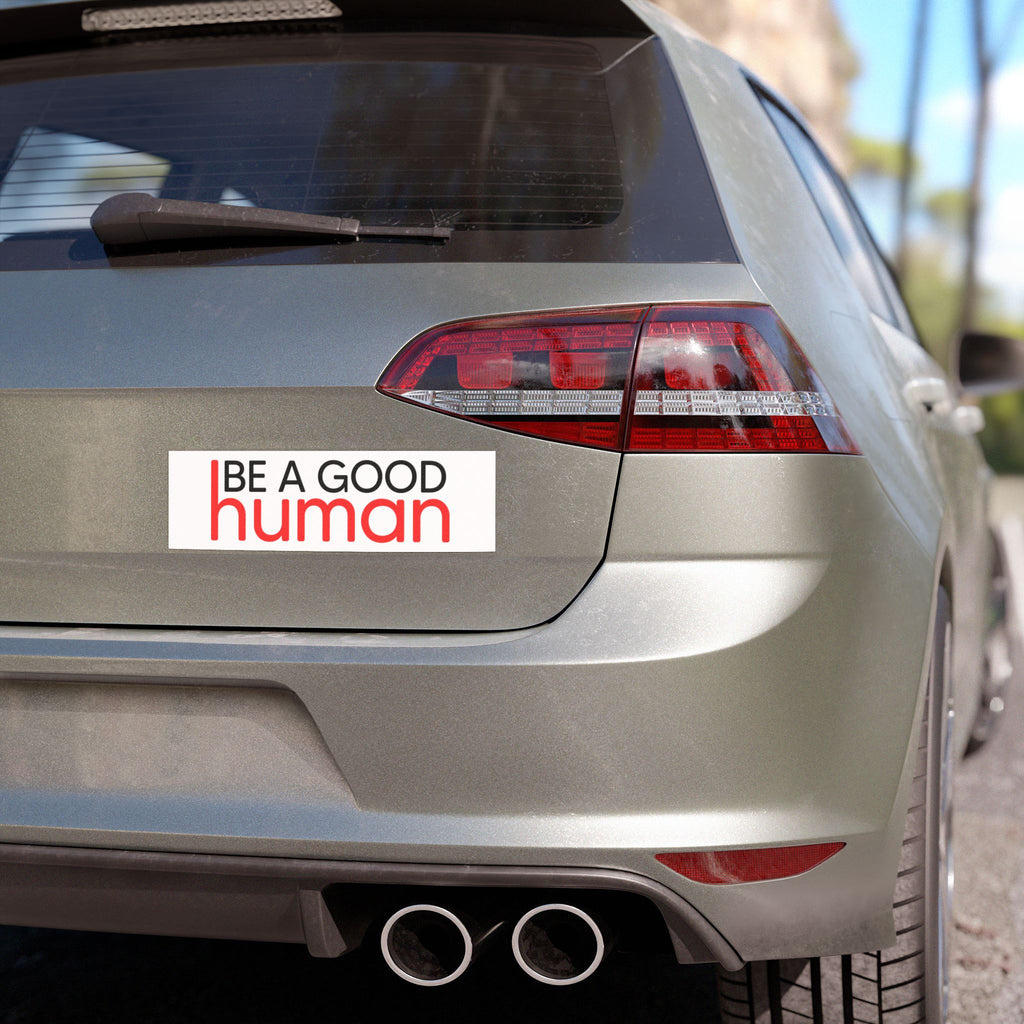 Be A Good Human Car Magnet