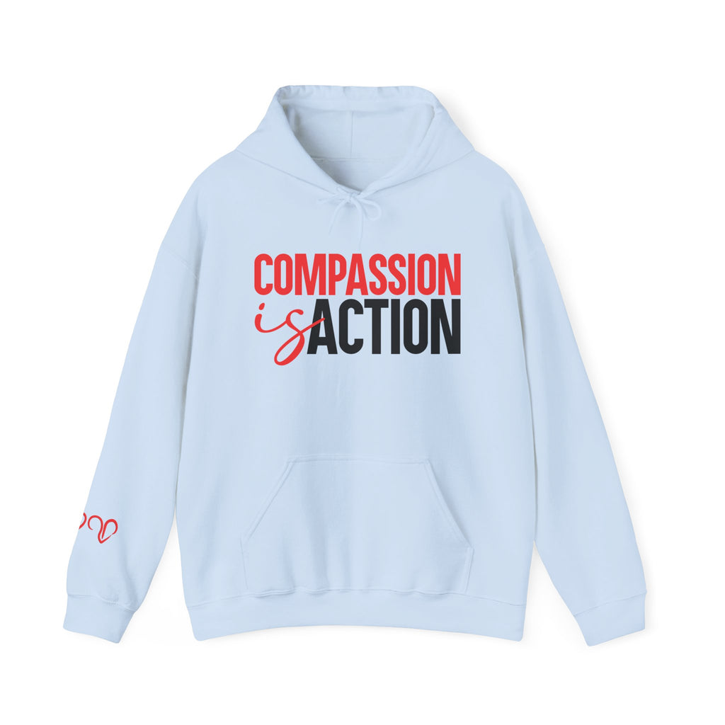 Compassion Is Action Hoodie