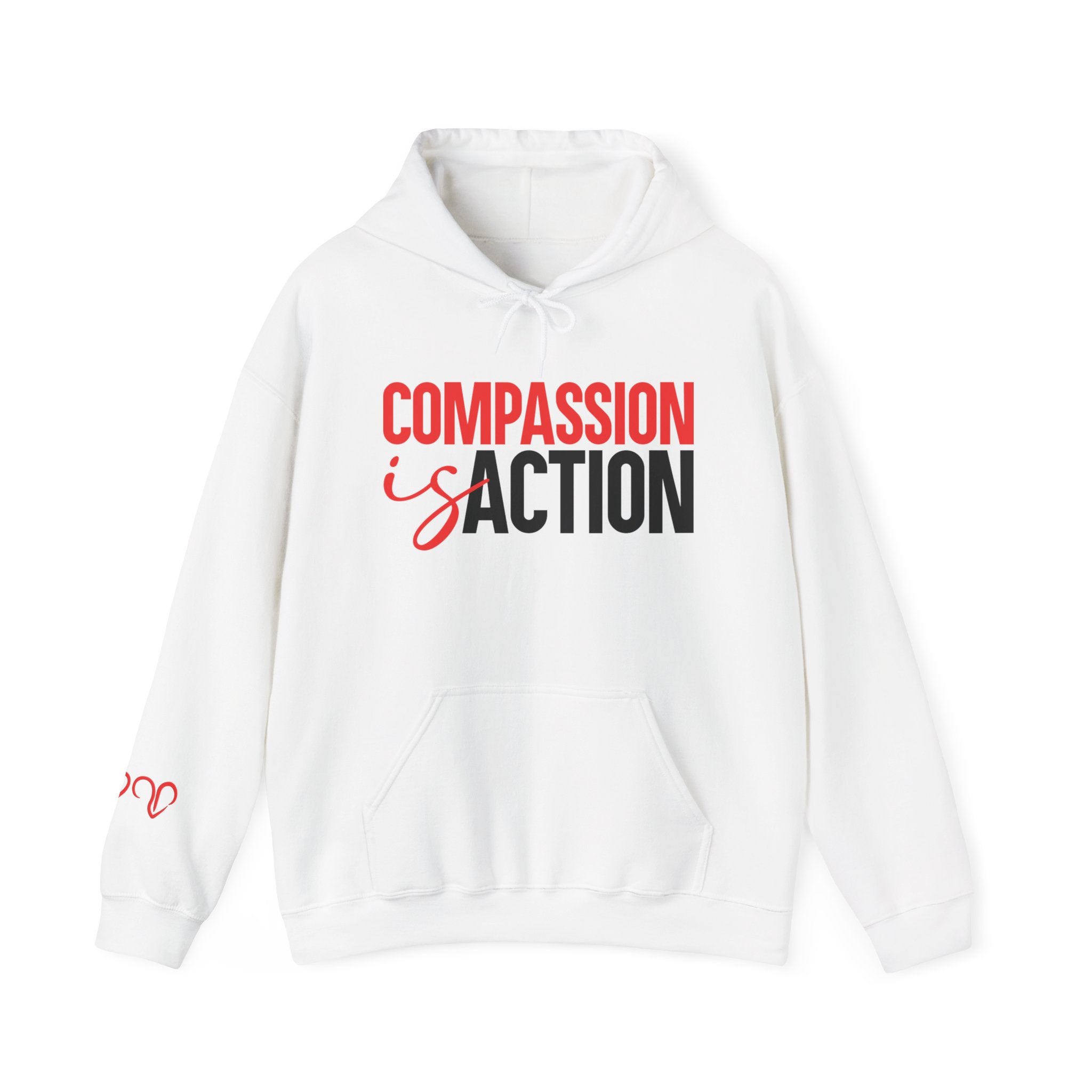 Compassion Is Action Hoodie