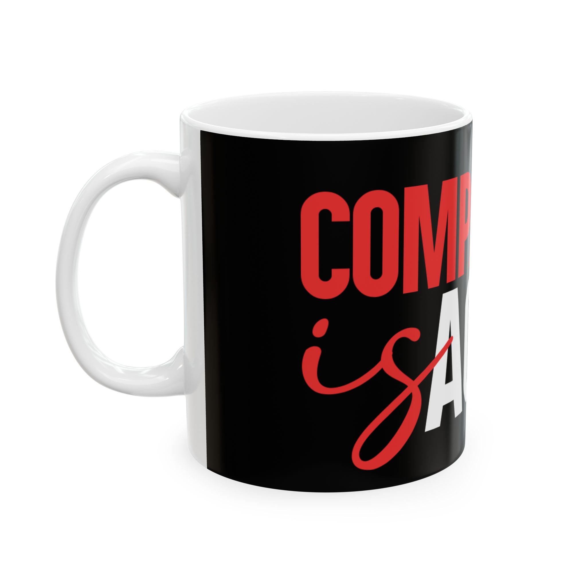 Compassion Is Action Mug - Black