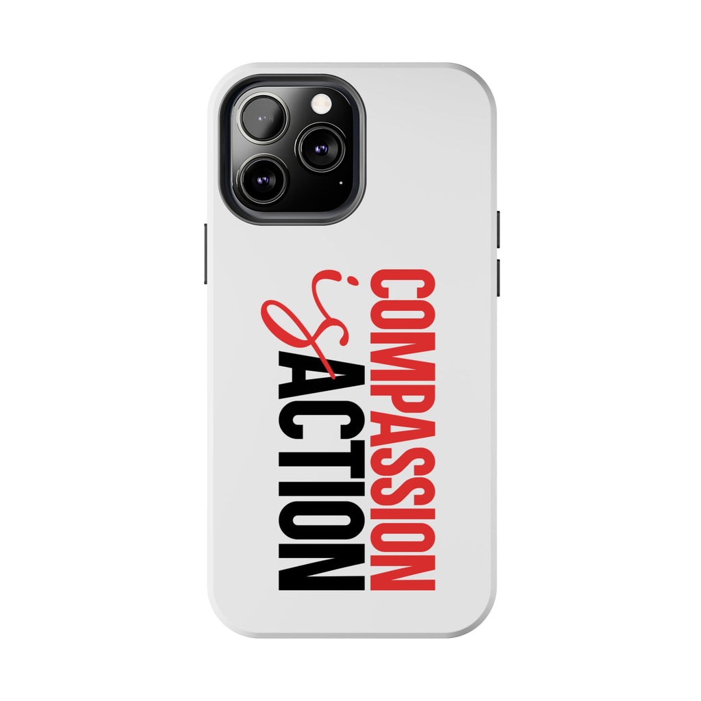 Compassion Is Action iPhone Case — White